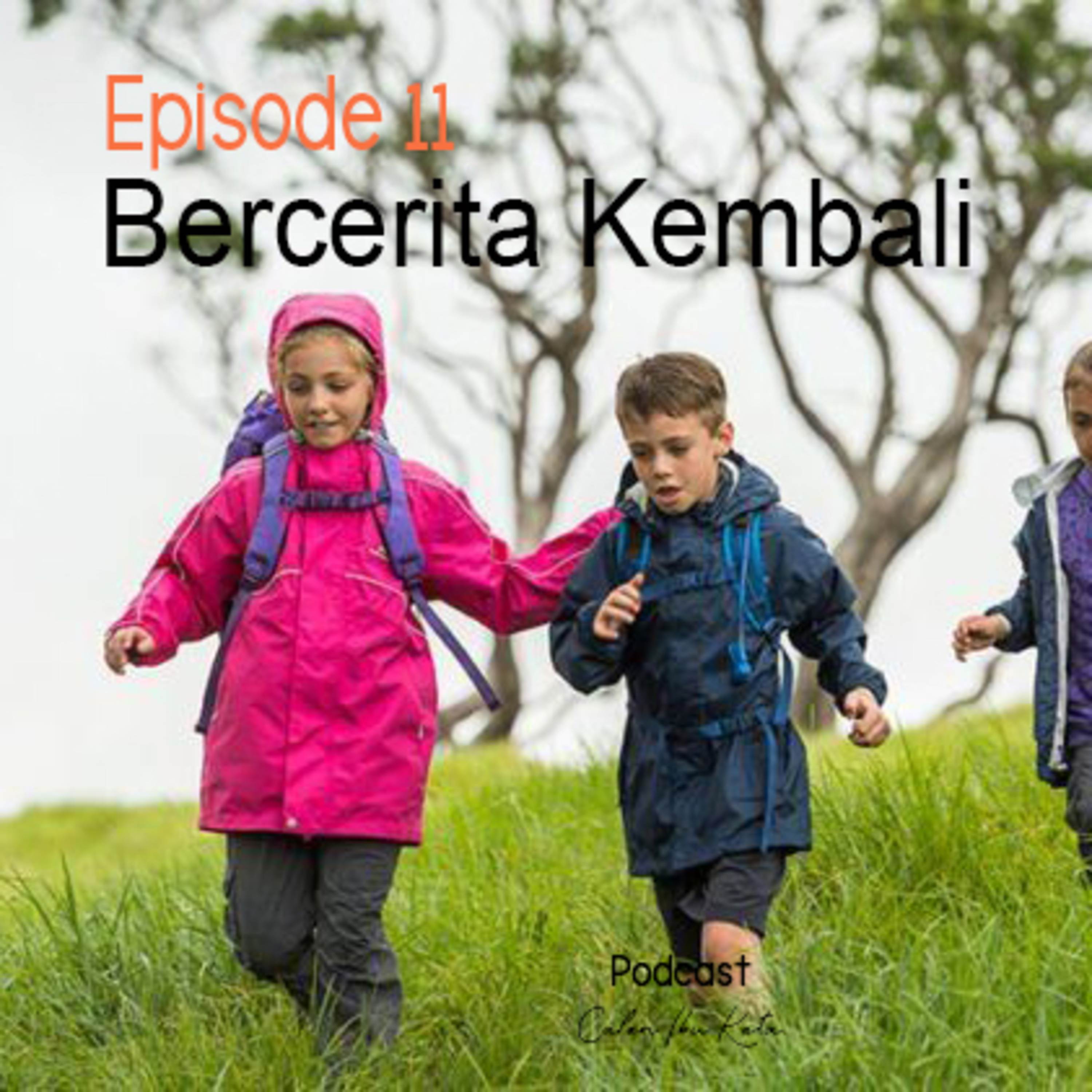 Eps. 11 Kembali Bercerita