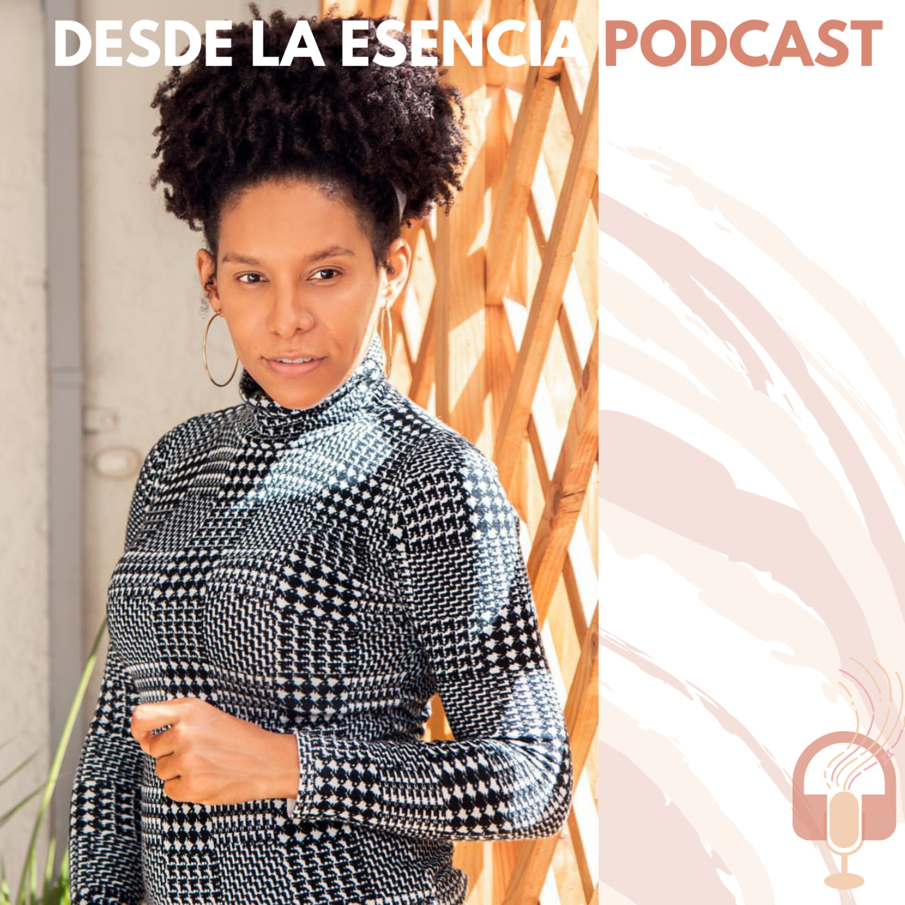 Desde la esencia hosted by Katherine Mena.