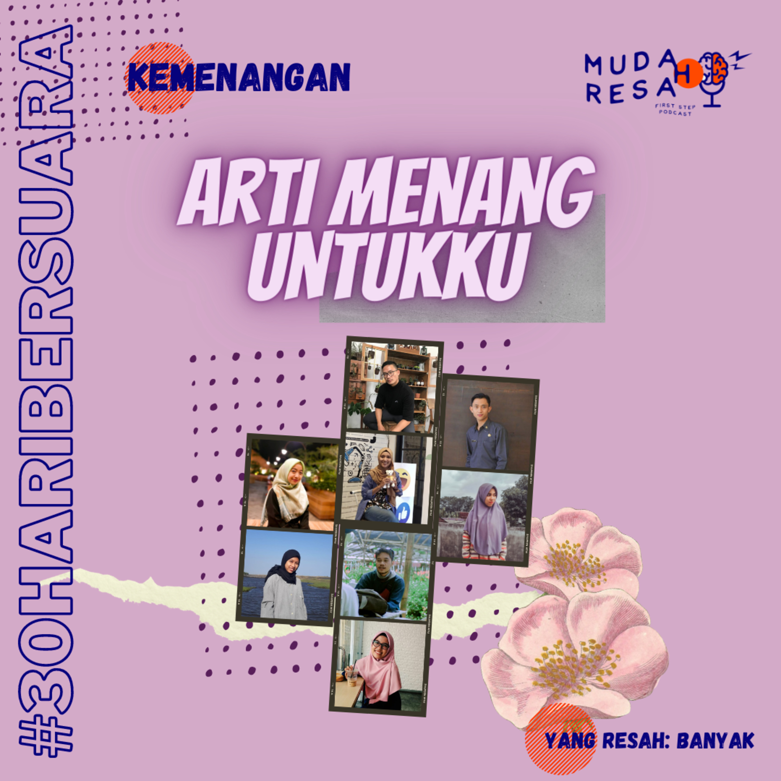Arti Menang Untukku | #30haribersuara #Eps.26