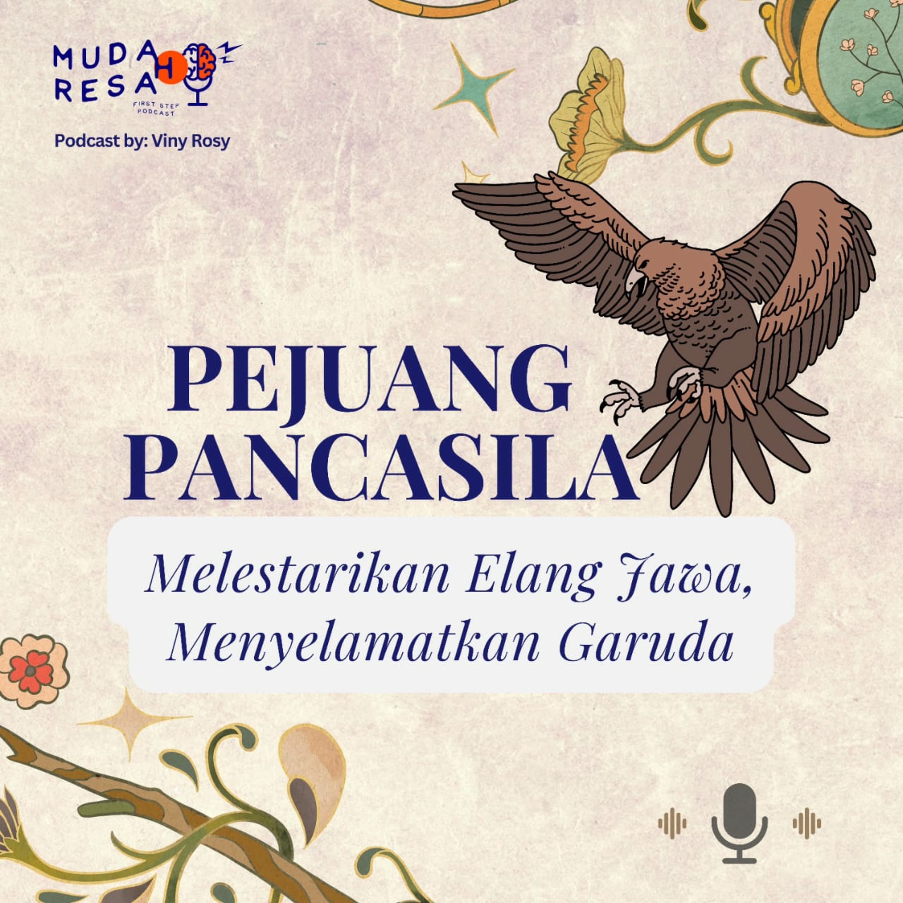 Pejuang Pancasila: Melestarikan Elang Jawa, Menyelamatkan Garuda.