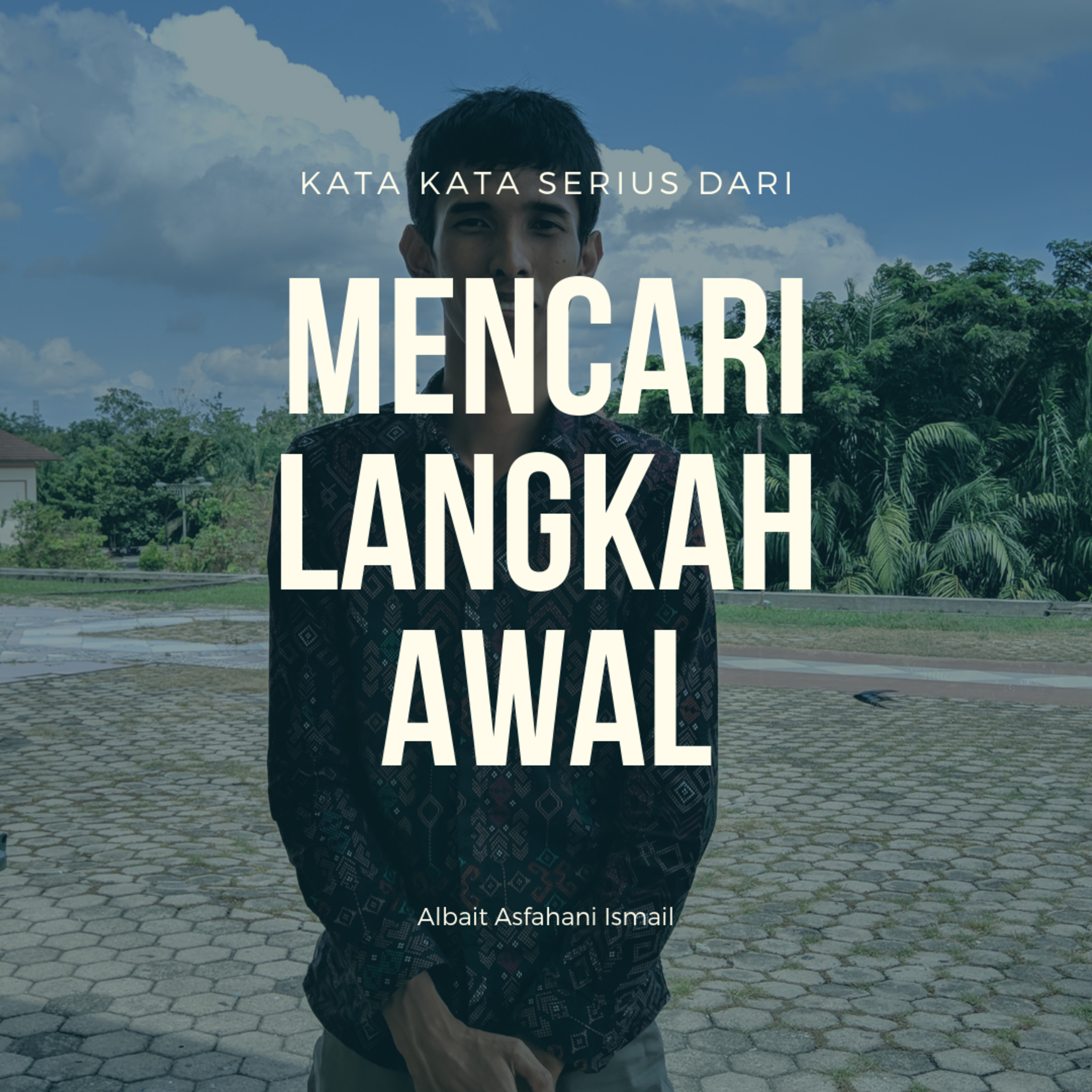 Motivasiku setelah lama baru kupahami