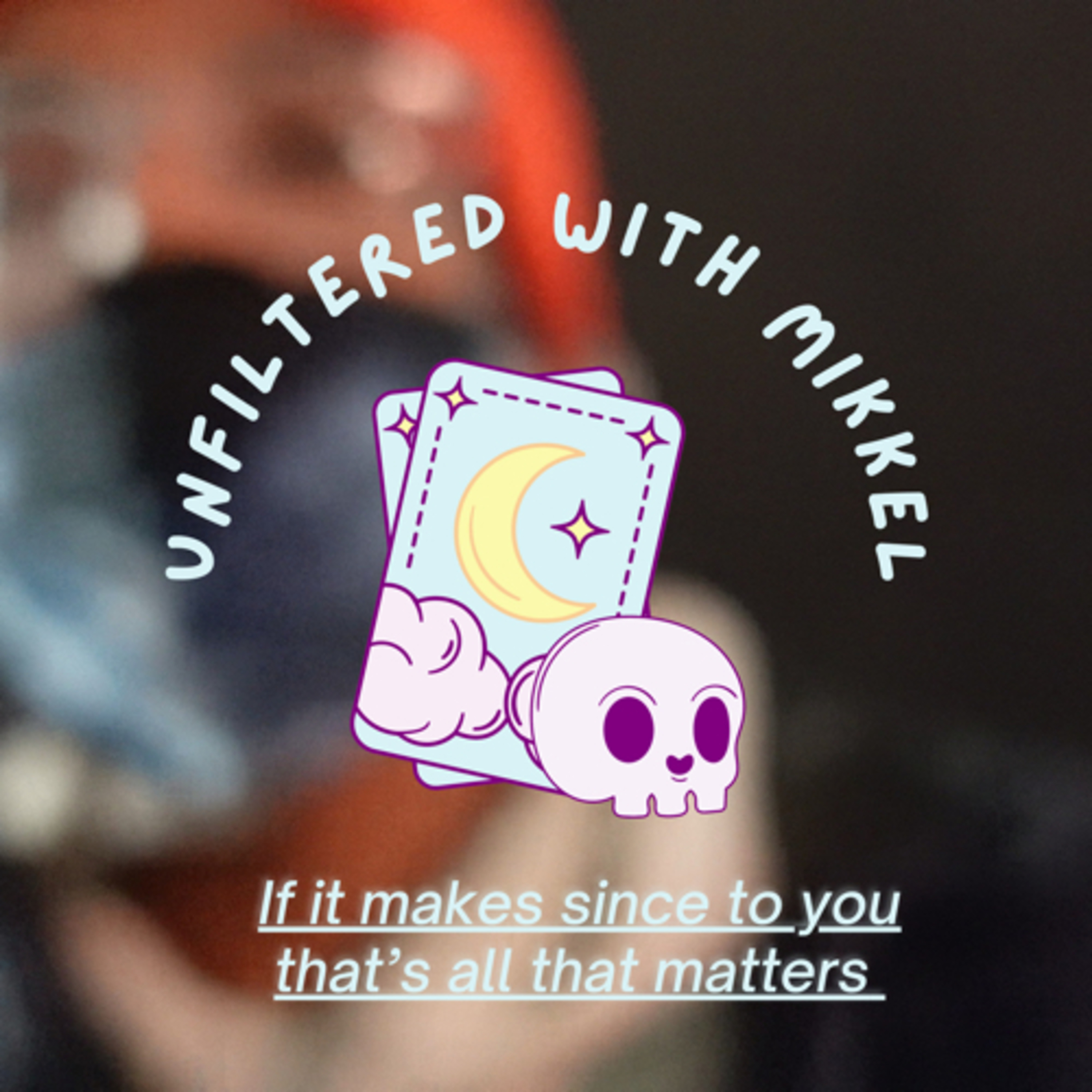 welcome to unfiltered episode artwork