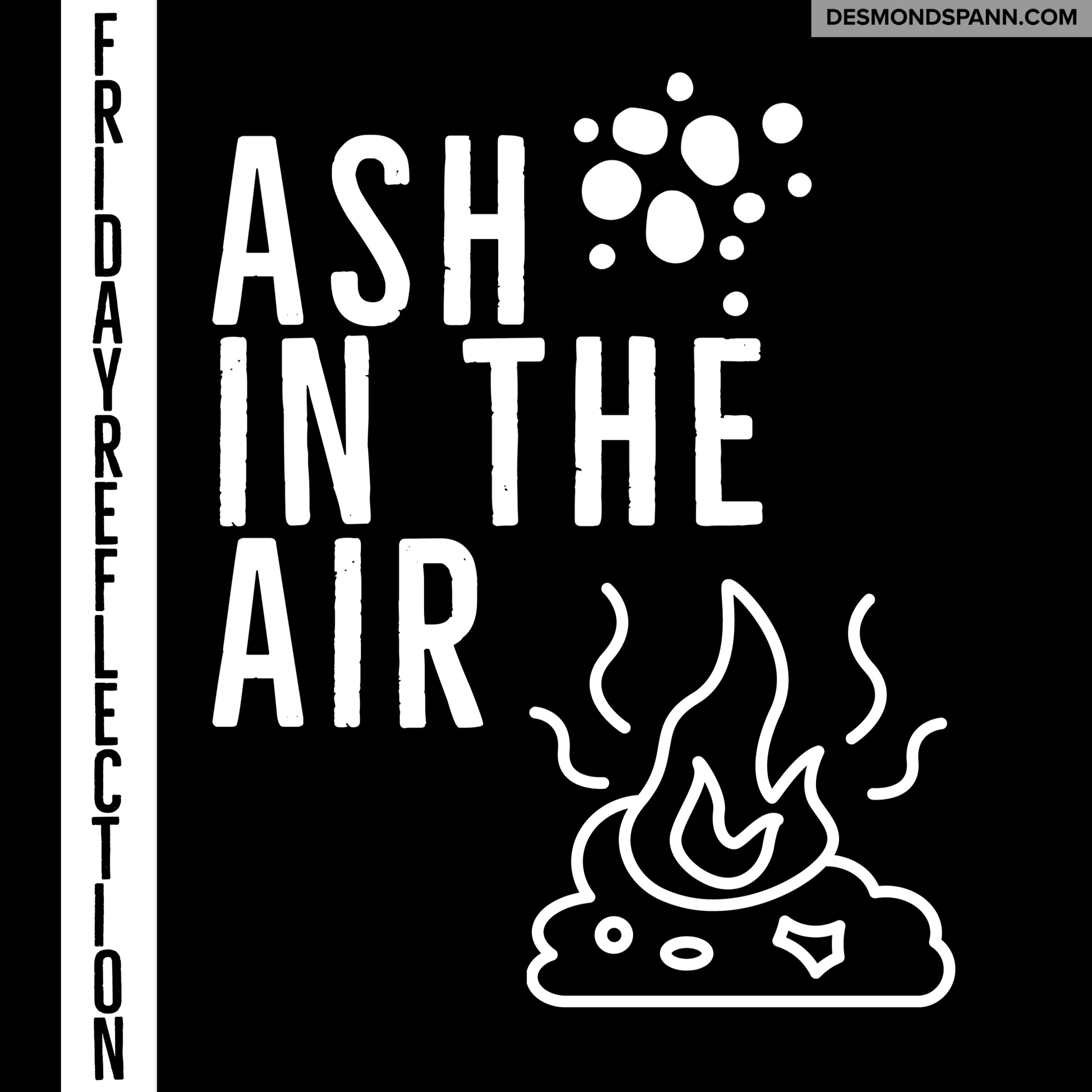 Friday Reflection: September 18, 2020 - Ash in the Air episode artwork
