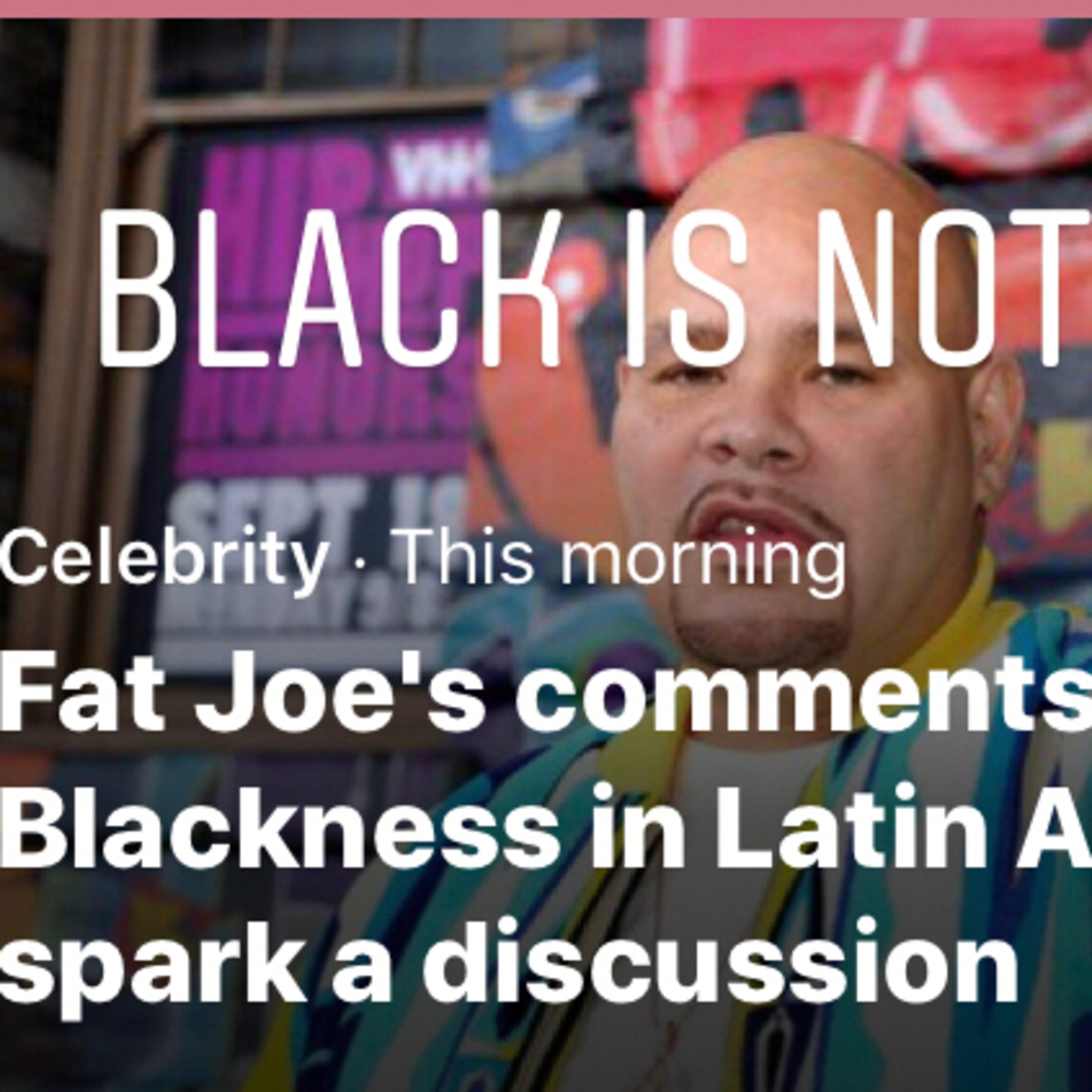 Fat Joe talks about Afro Latinos-BLACK IS NOT A RACE episode artwork