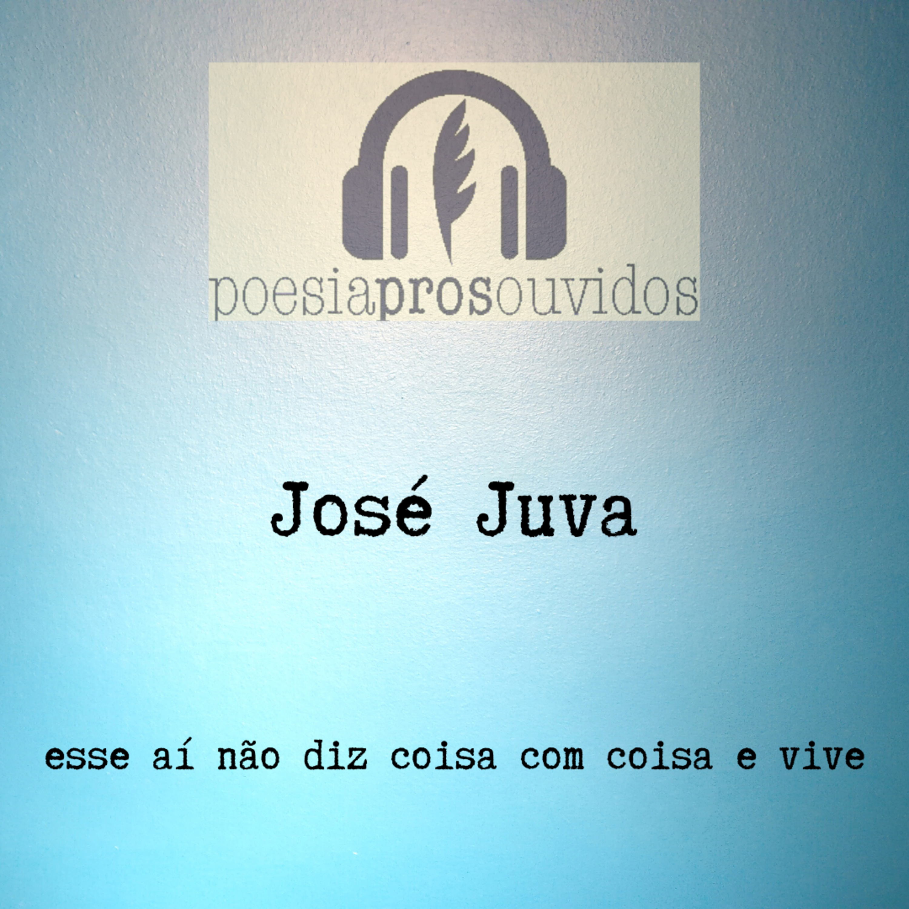 José Juva - esse aí não diz coisa com coisa e vive