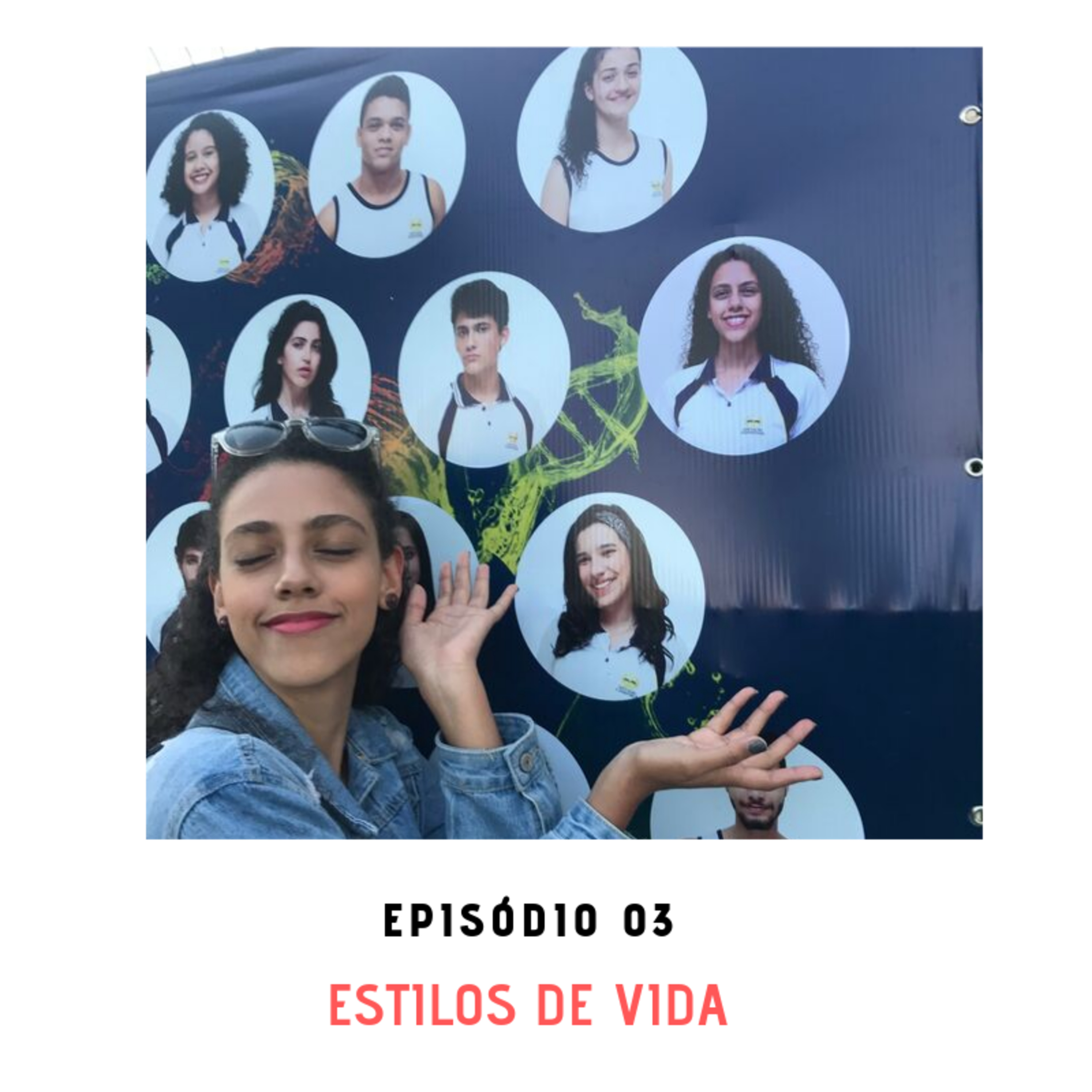 EP03 - Esse é sobre Estilos de Vida episode artwork