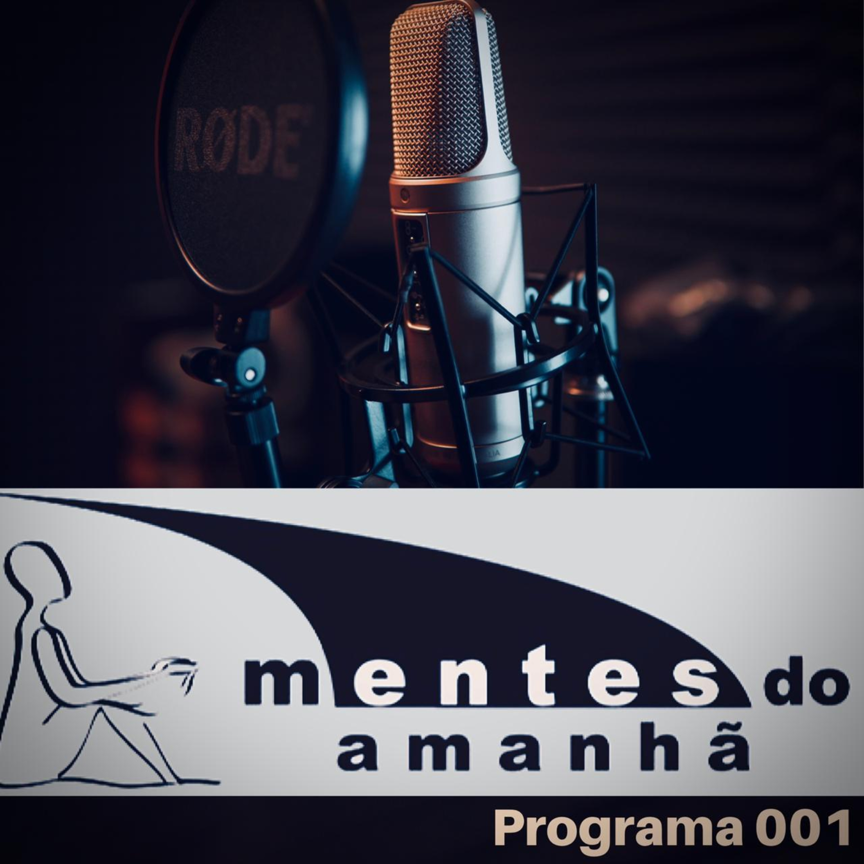 MENTES DO AMANHA - PROGRAMA DE ESTREIA