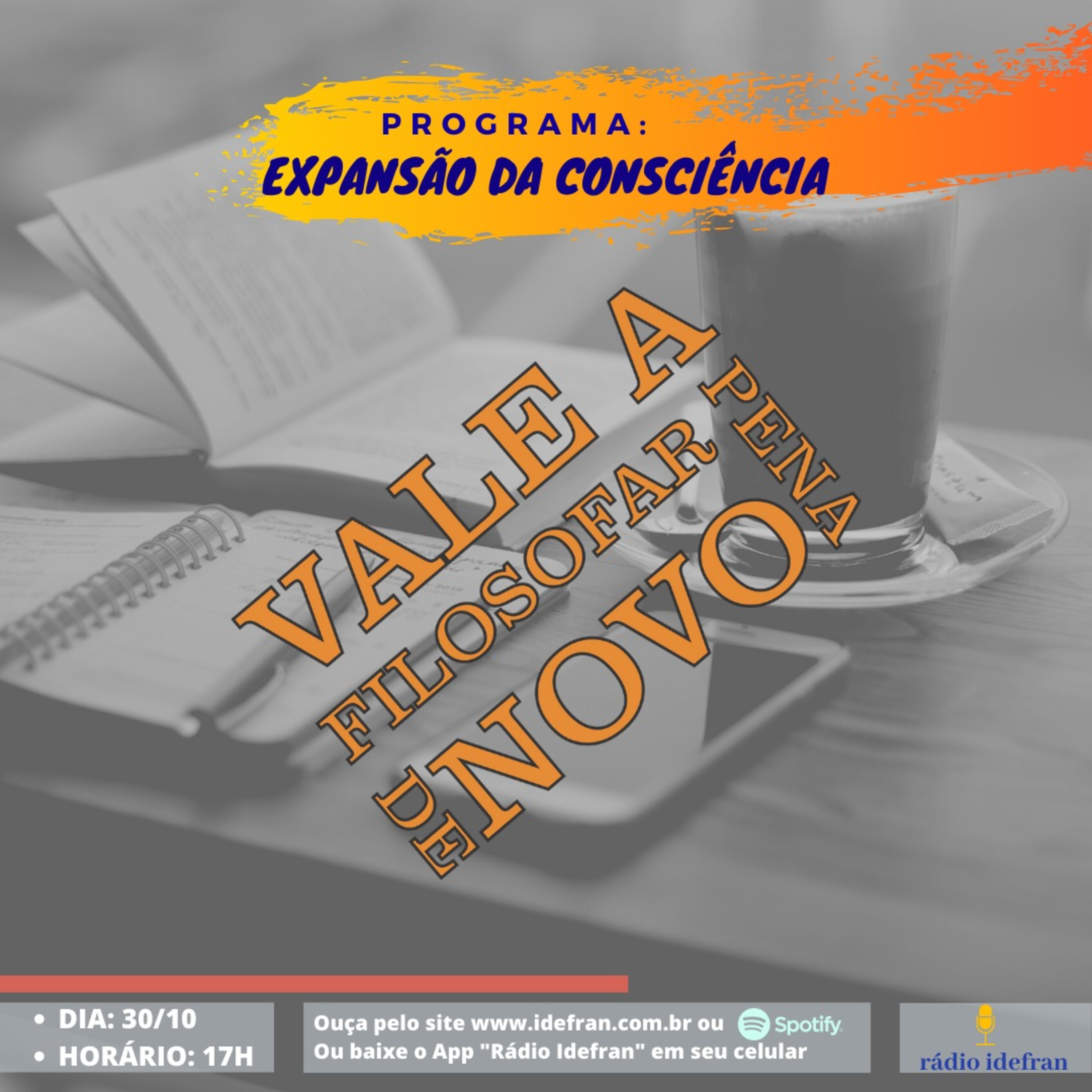EXPANSÃO DA CONSCIÊNCIA - VALE A PENA FILOSOFAR DE NOVO