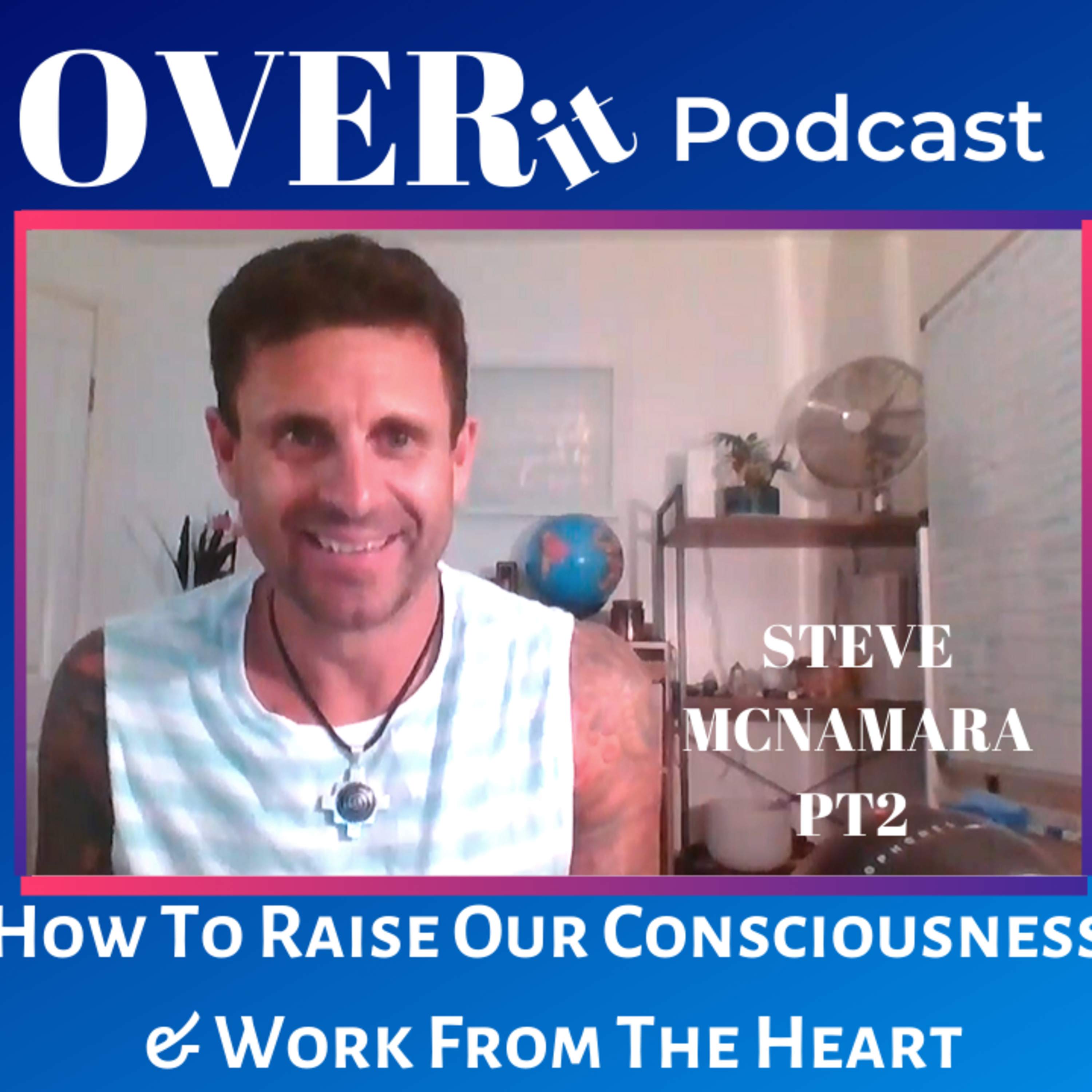 How To Raise Consciousness & Why Working from the Heart Is So Important.