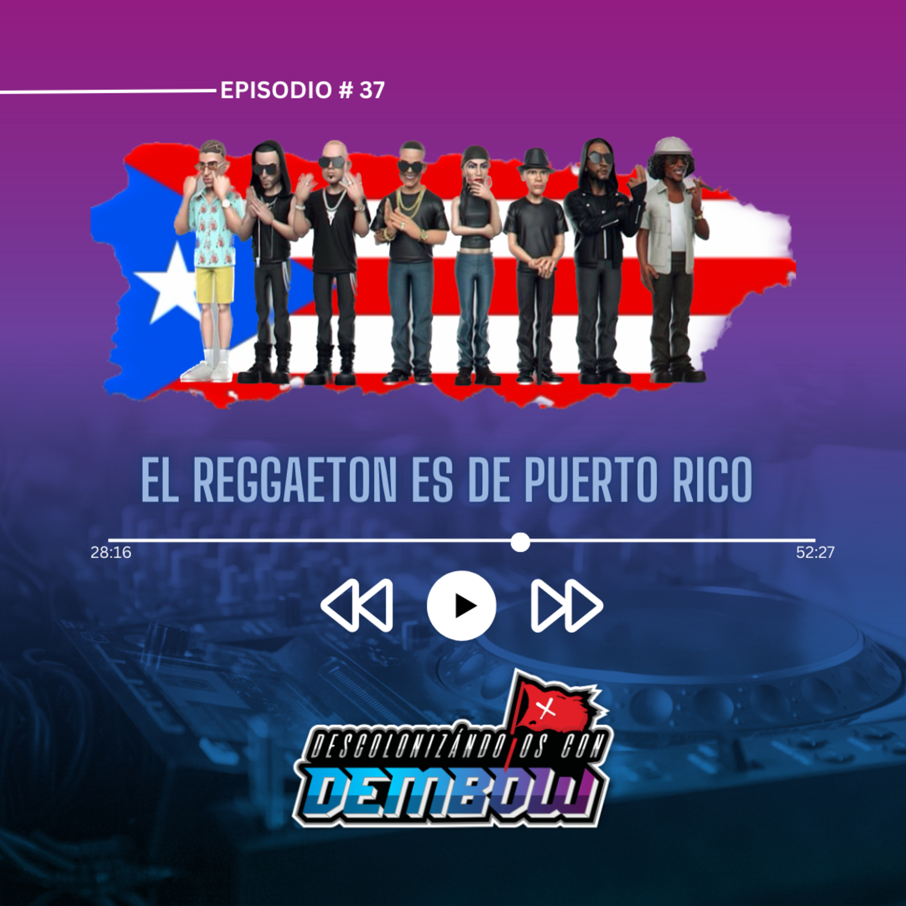 #37: El Reggaeton es de Puerto Rico