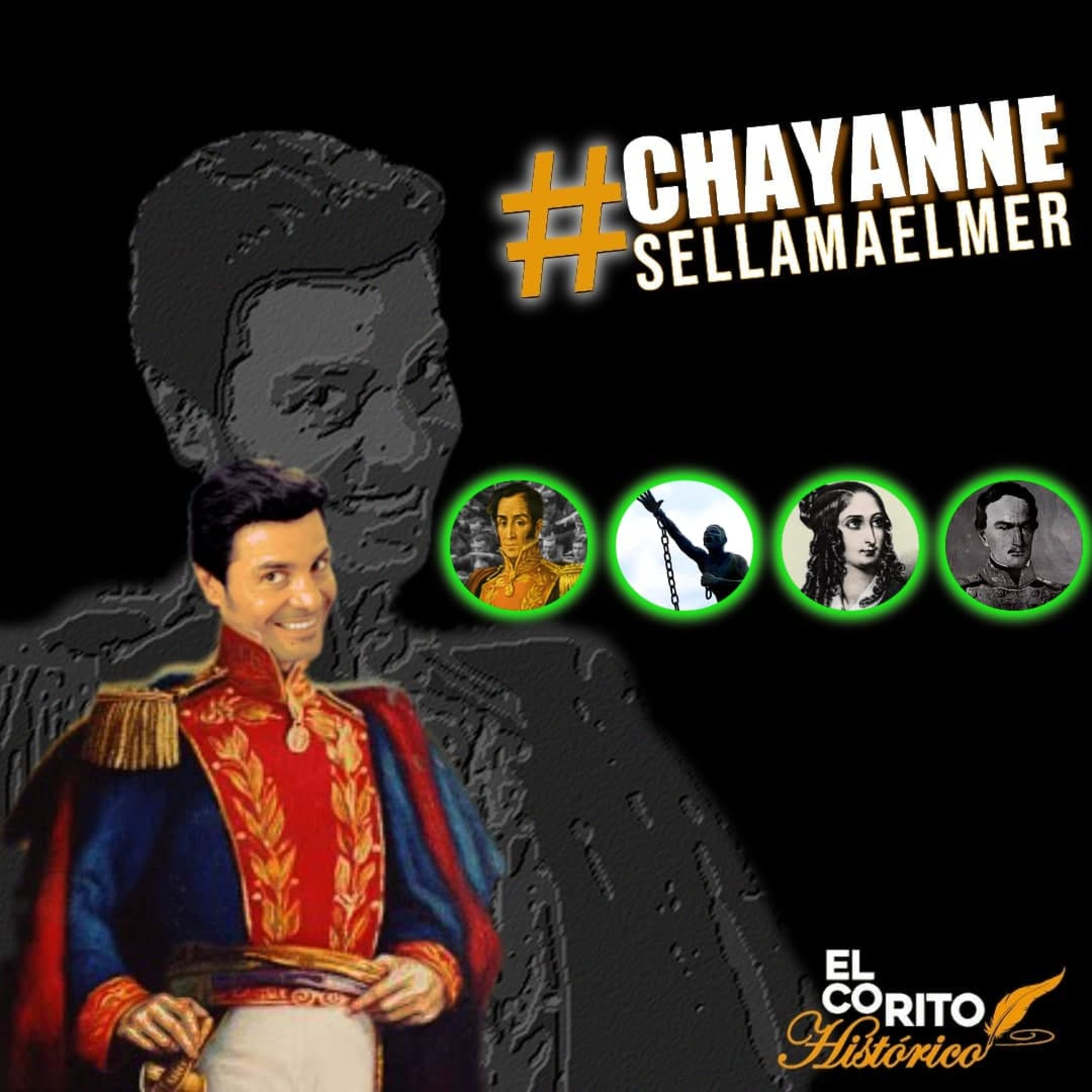 El Corito Histórico #ChayanneSeLlamaElmer 47 - La hija de Bolívar | El primer territorio de negros libres |Carlo Luigi Castelli, italiano en la independencia