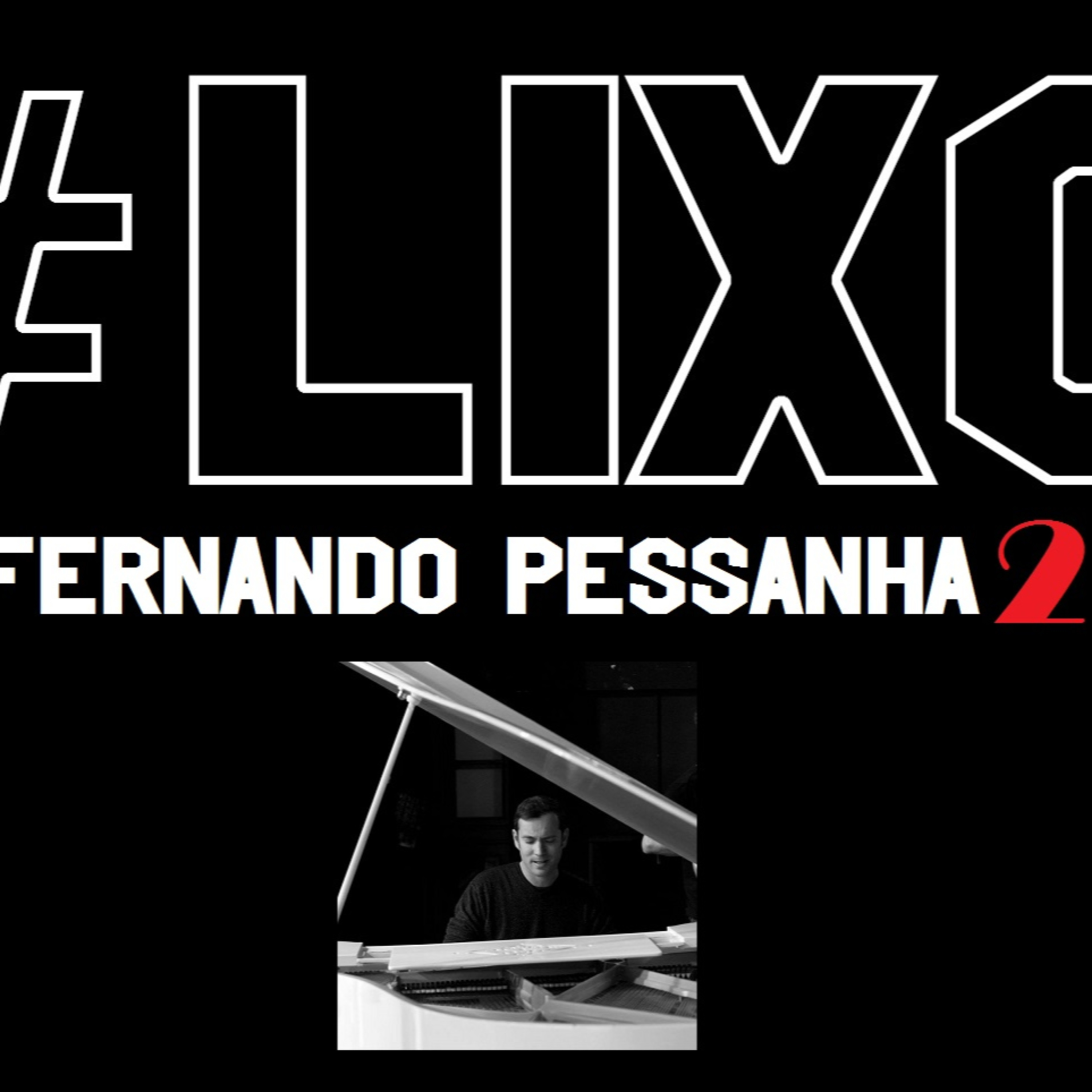 #LIXO Podcast