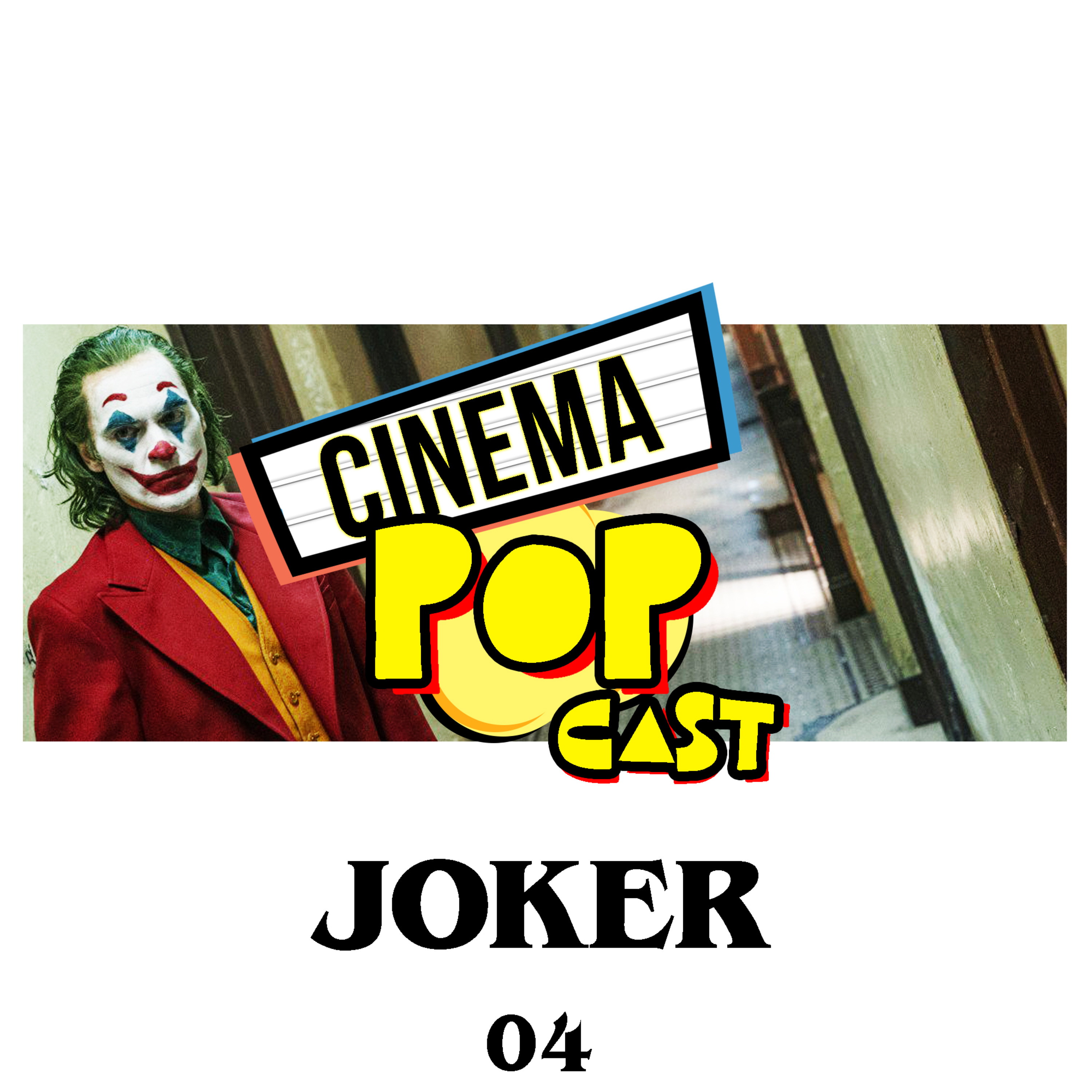 Joker - Cinema Popcast episode artwork