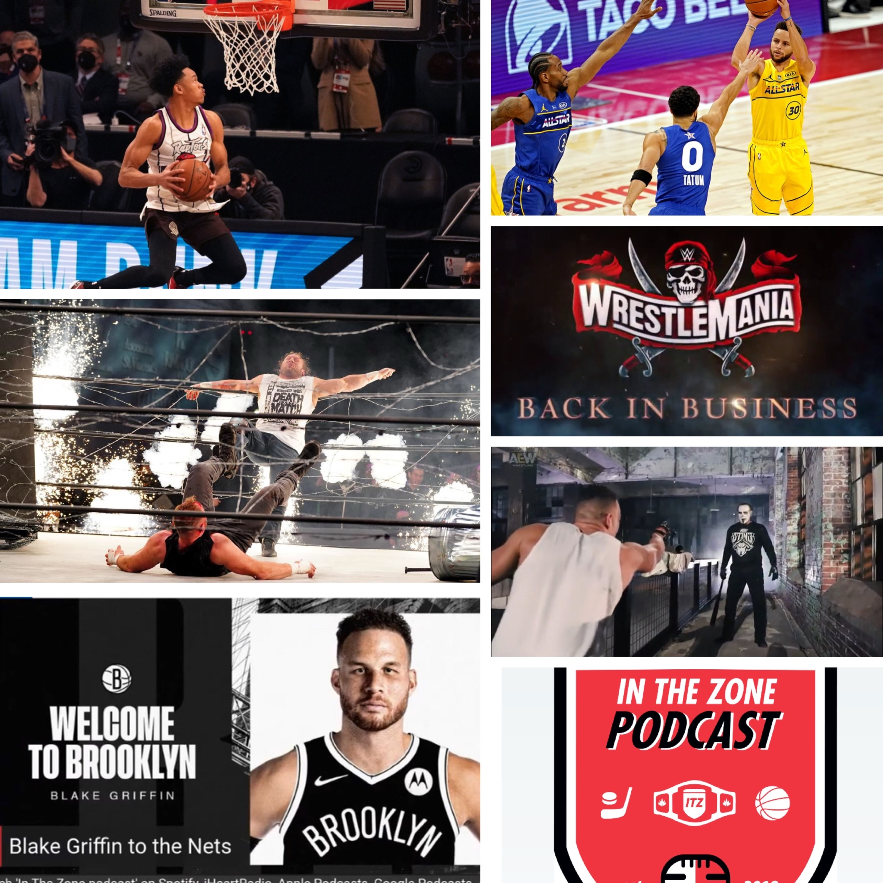 In The Zone Episode 121 - NBA All Star Weekend, Lowry Trade, AEW Revolution, WrestleMania episode artwork