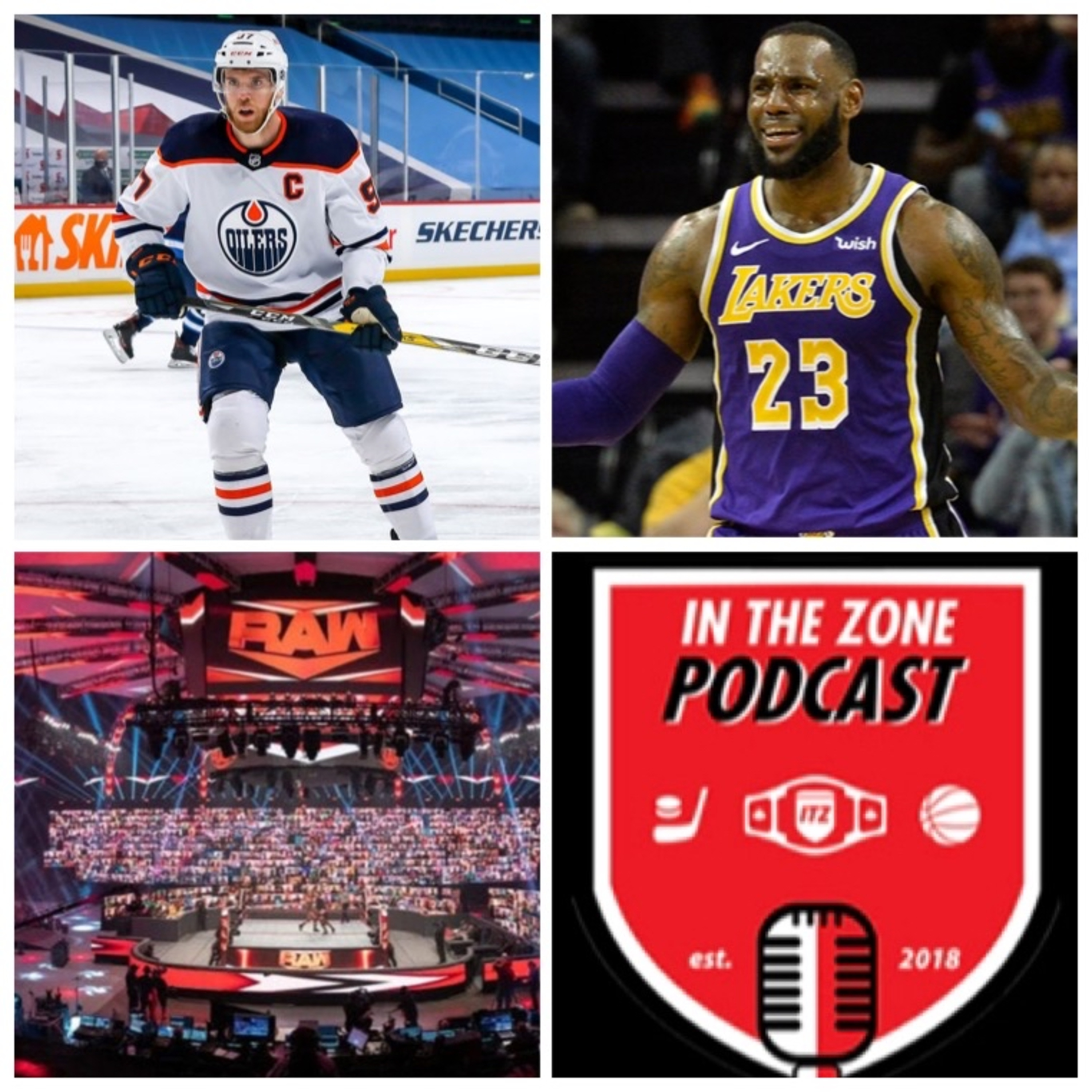 Episode 129 - McDavid Dominating the NHL, LeBron Upset with Play-In Tournament, RAW Declining episode artwork