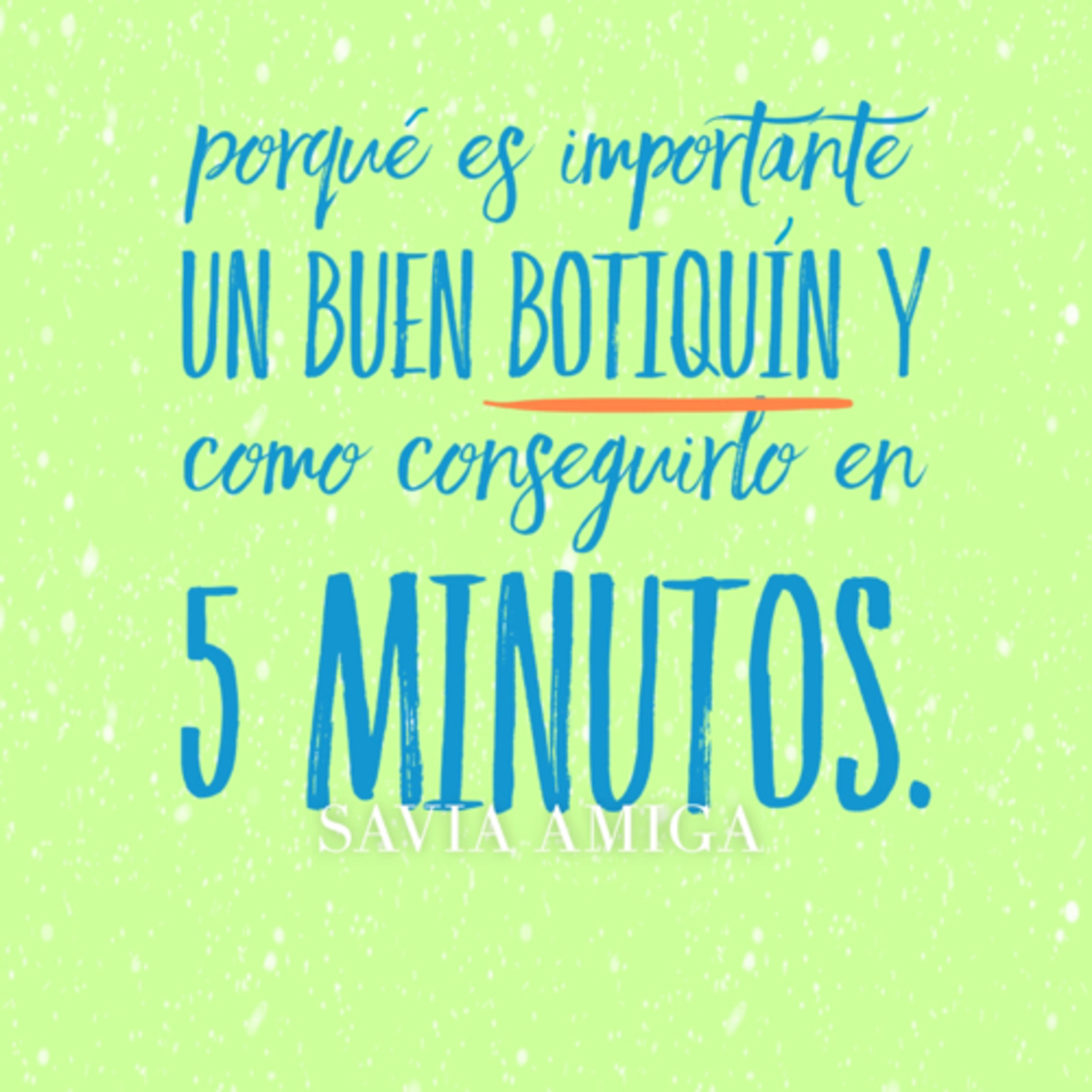 Porqué es importante tener buen botiquín y como conseguirlo en 5 minutos.