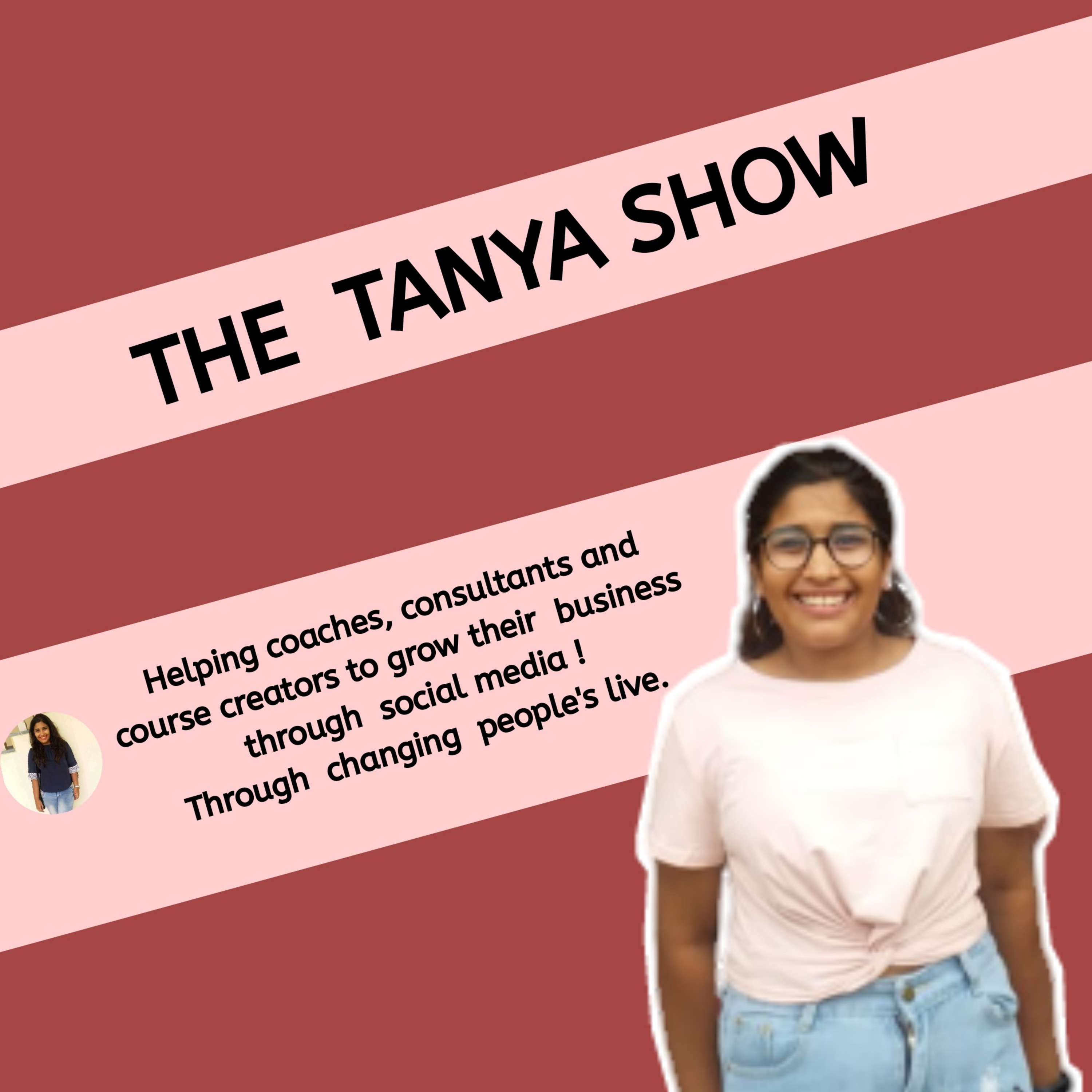 The Tanya Show |ENTREPRENEURS |COACH |DIGITAL MARKETING