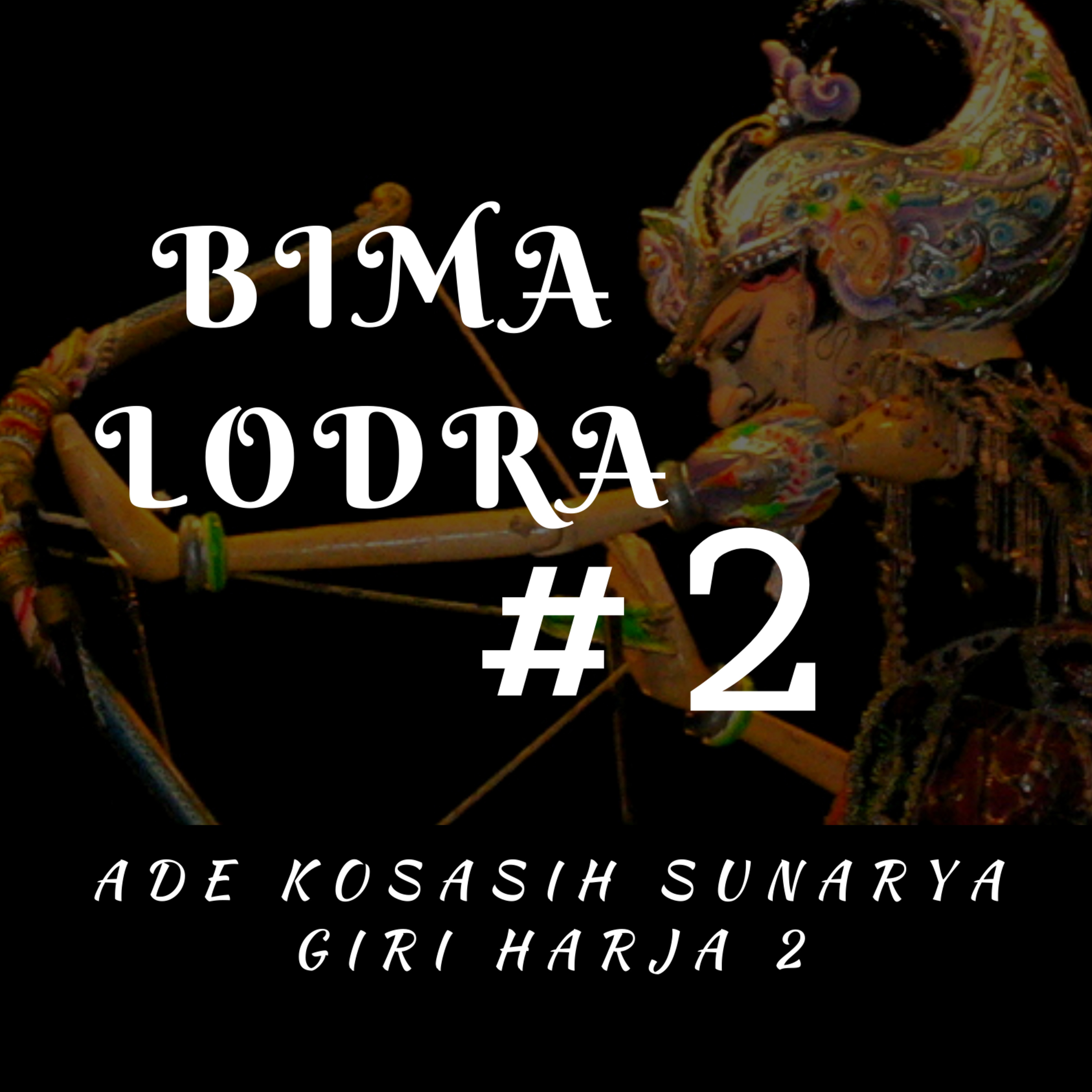 Bima Lodra #2 episode artwork