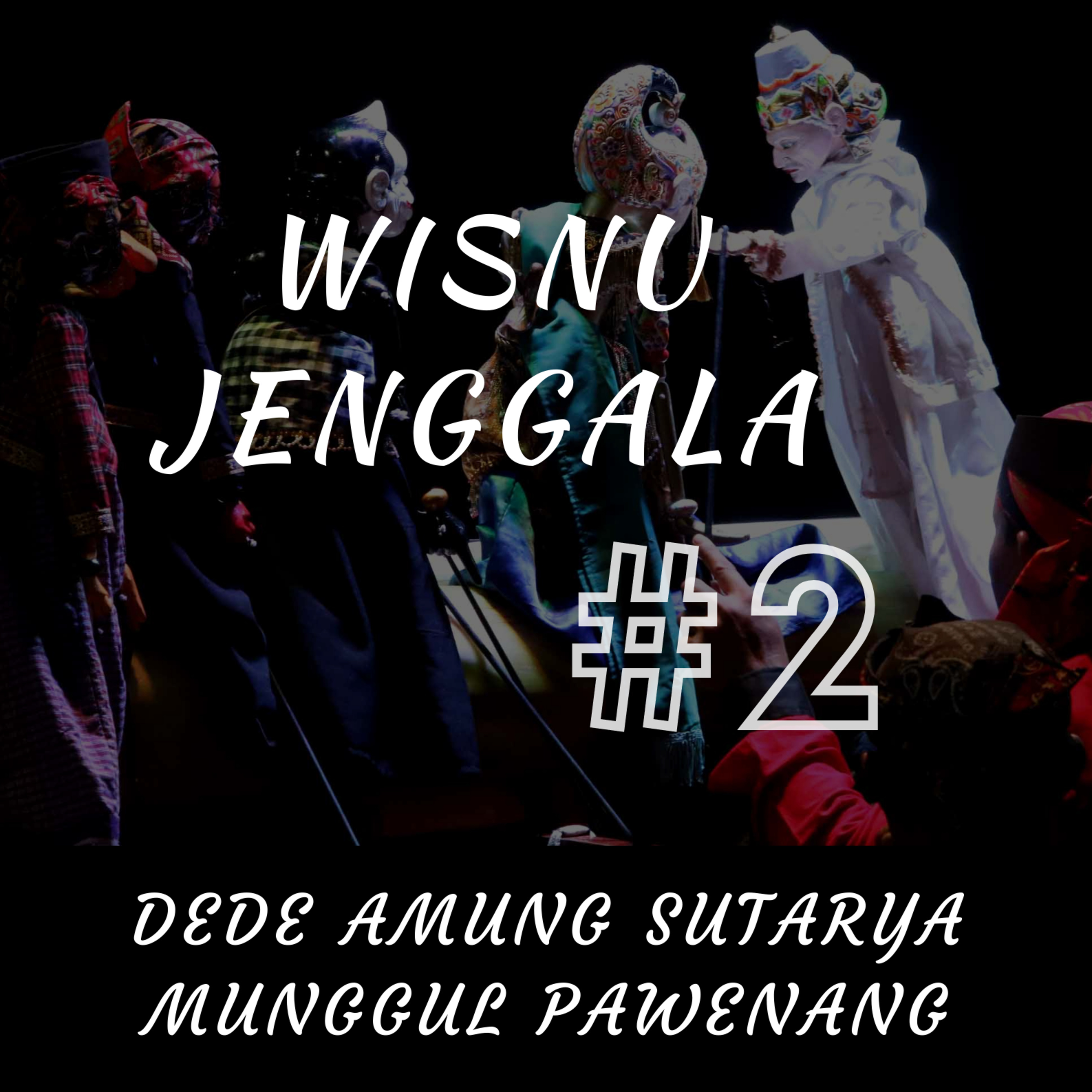 Wisnu Jenggala #2 episode artwork