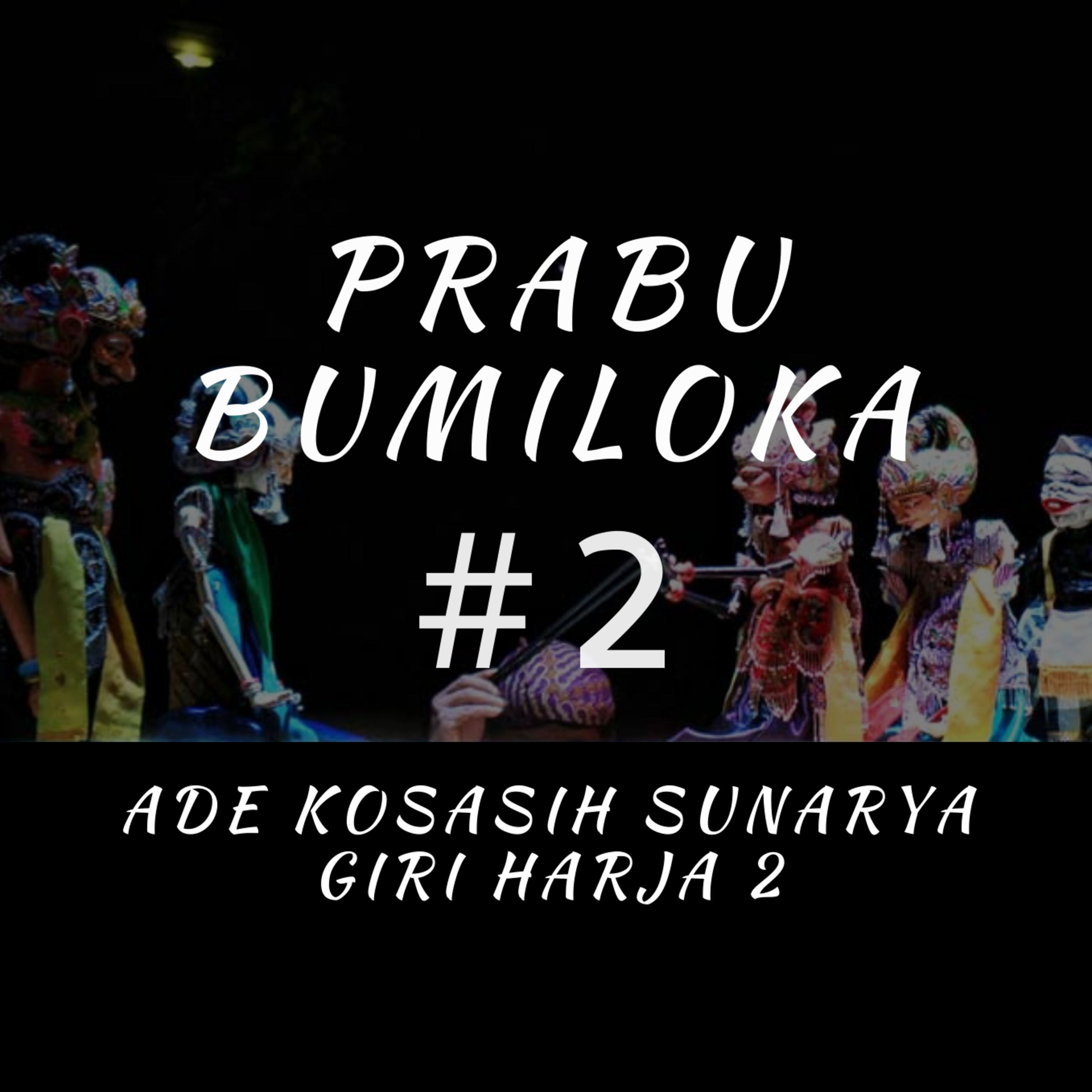 Prabu Bumiloka #2 episode artwork