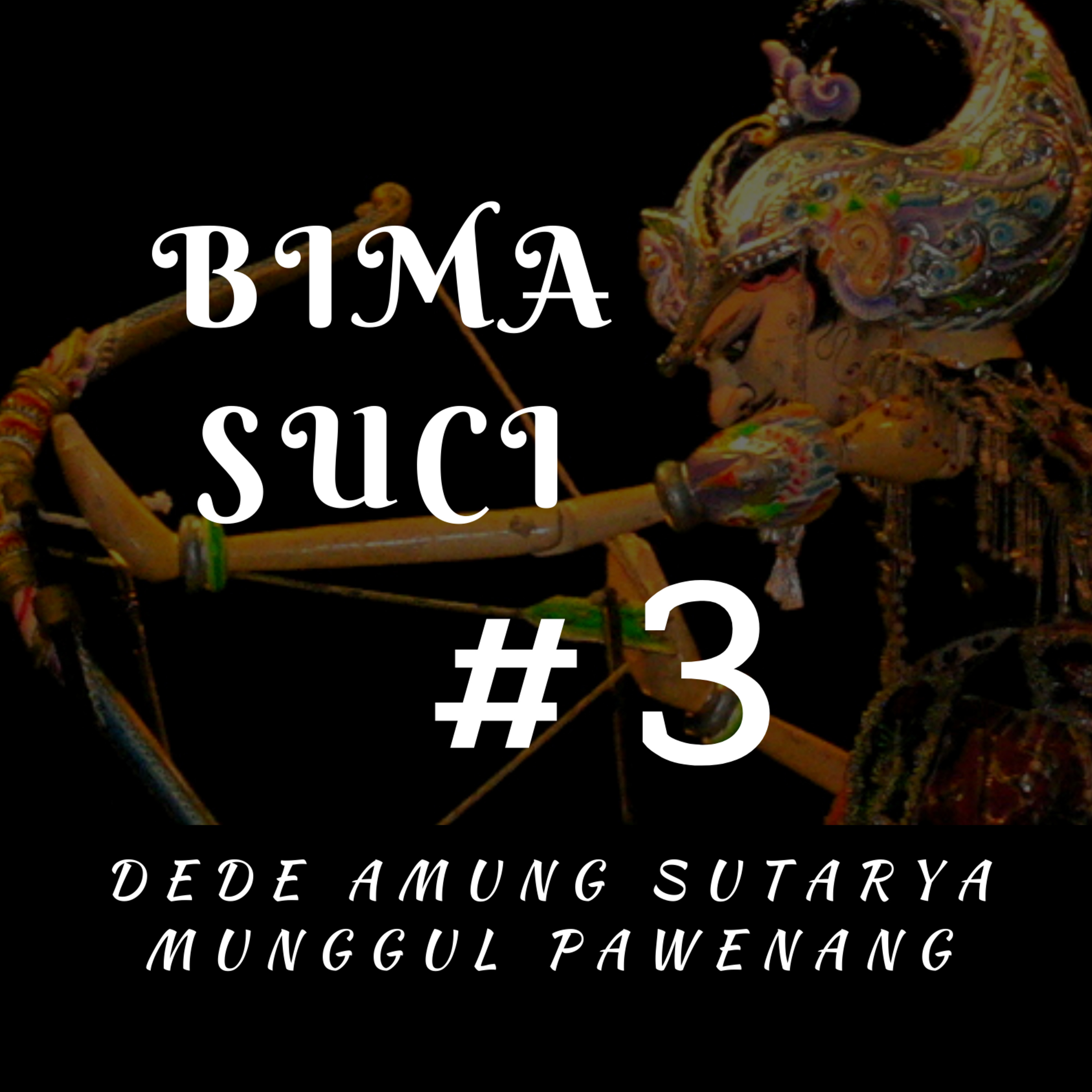 Bima Suci #3 episode artwork