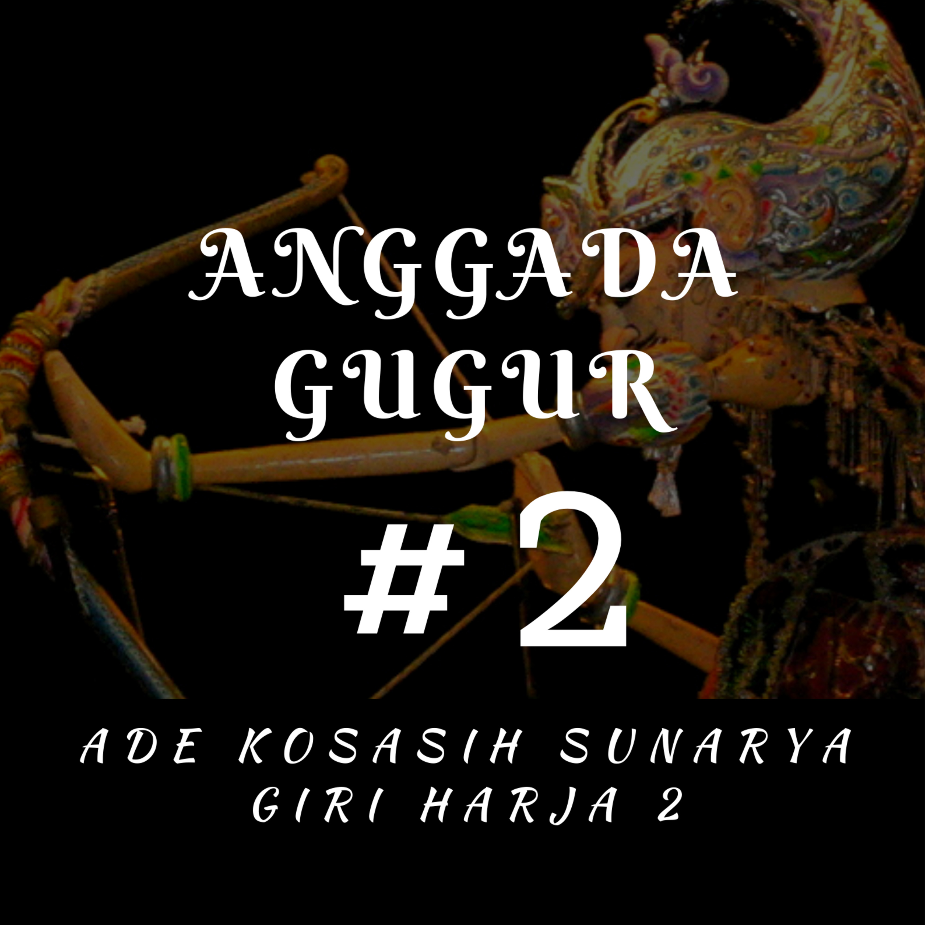 Anggada Gugur #2 episode artwork