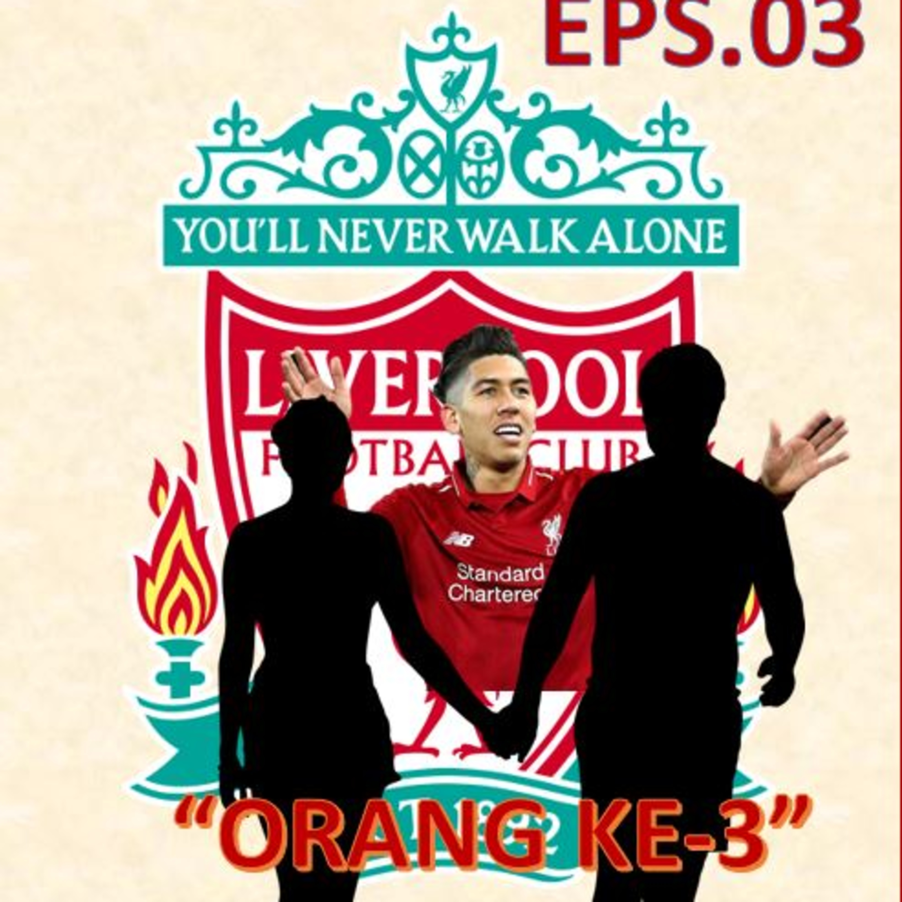 Eps. 03 | Siapakah orang ke-3 itu?, Hasil mengejutkan di Pekan ke-5 EPL, Persiapan Big Match Chelsea vs Liverpool di Pekan ke-6 (Orang ke-3)