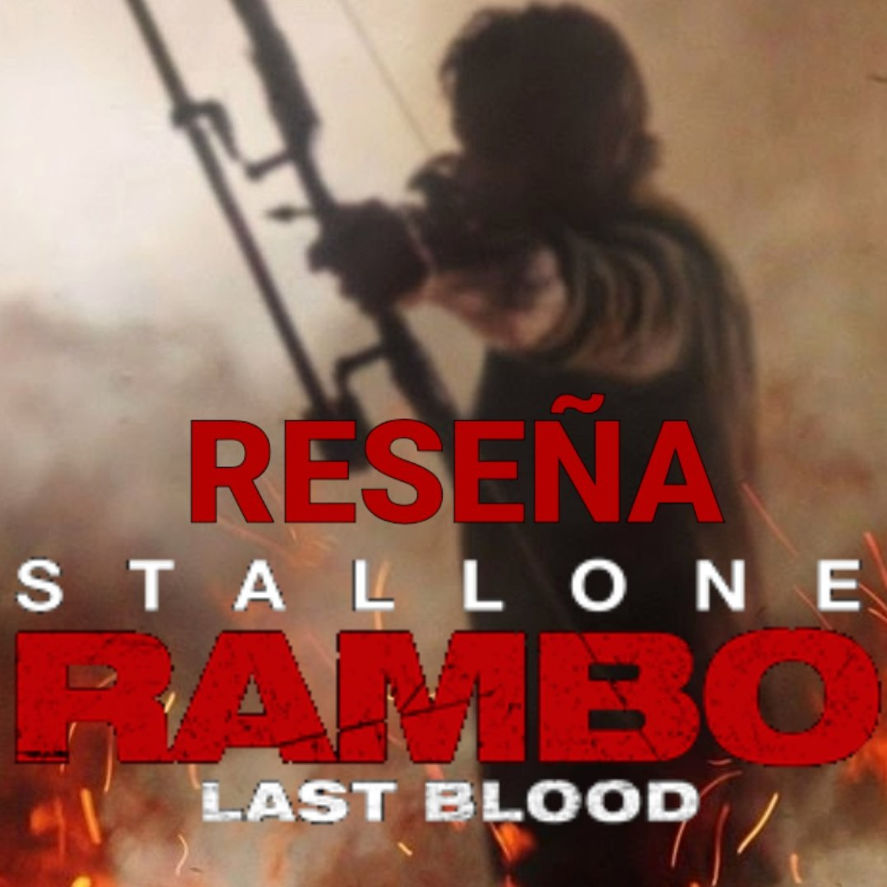 Reseña: Rambo: Last Blood (2019) episode artwork