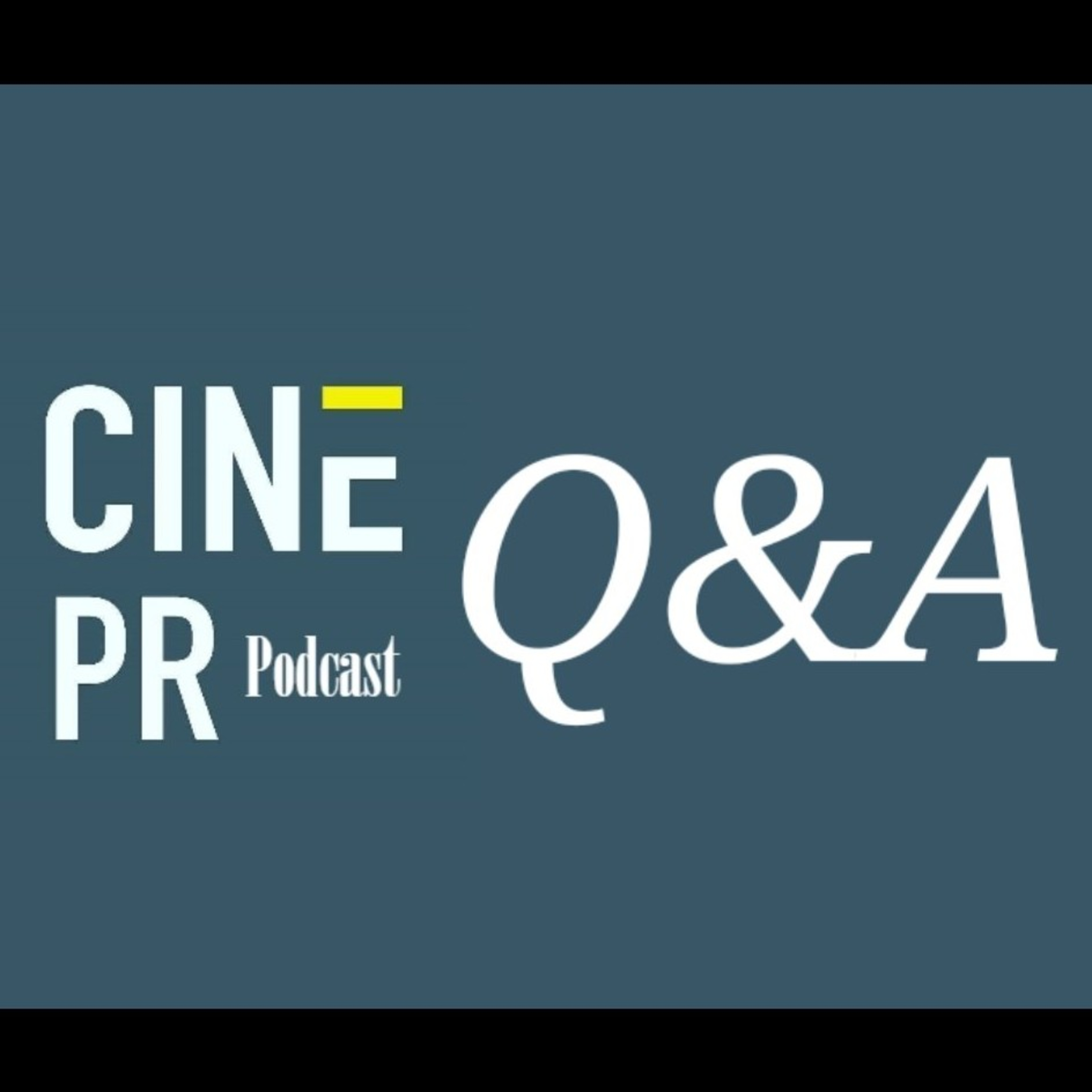 Cine PR Q&A episode artwork