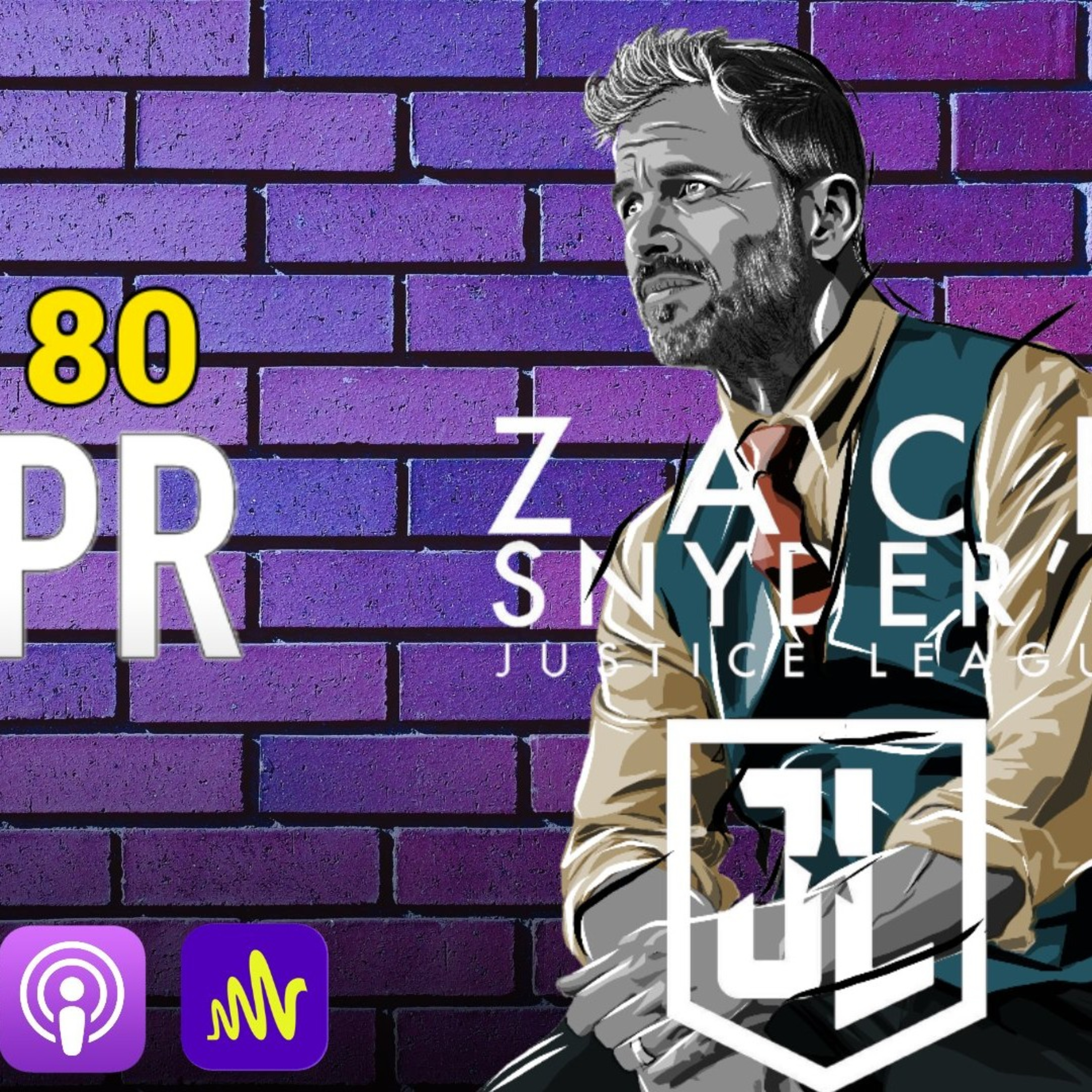 CINE PR Ep. 80 Zack Snyder's Justice League episode artwork