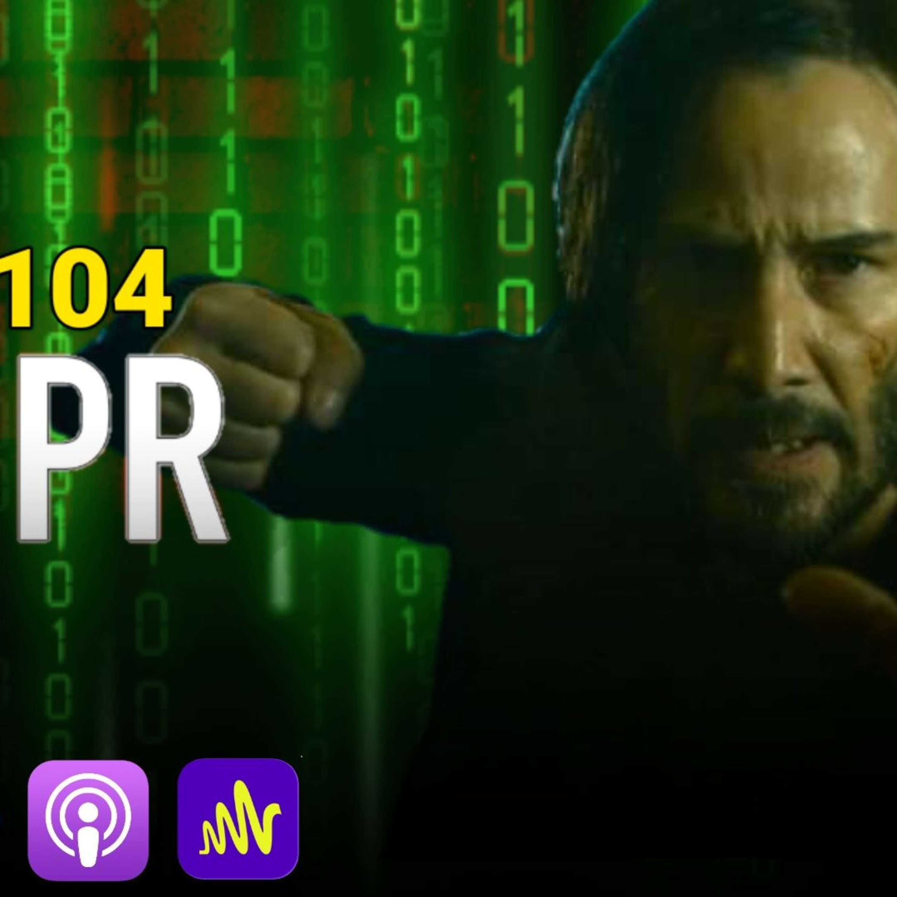 Cine PR Ep. 104 The Matrix Resurrections tráiler y Malignant. episode artwork