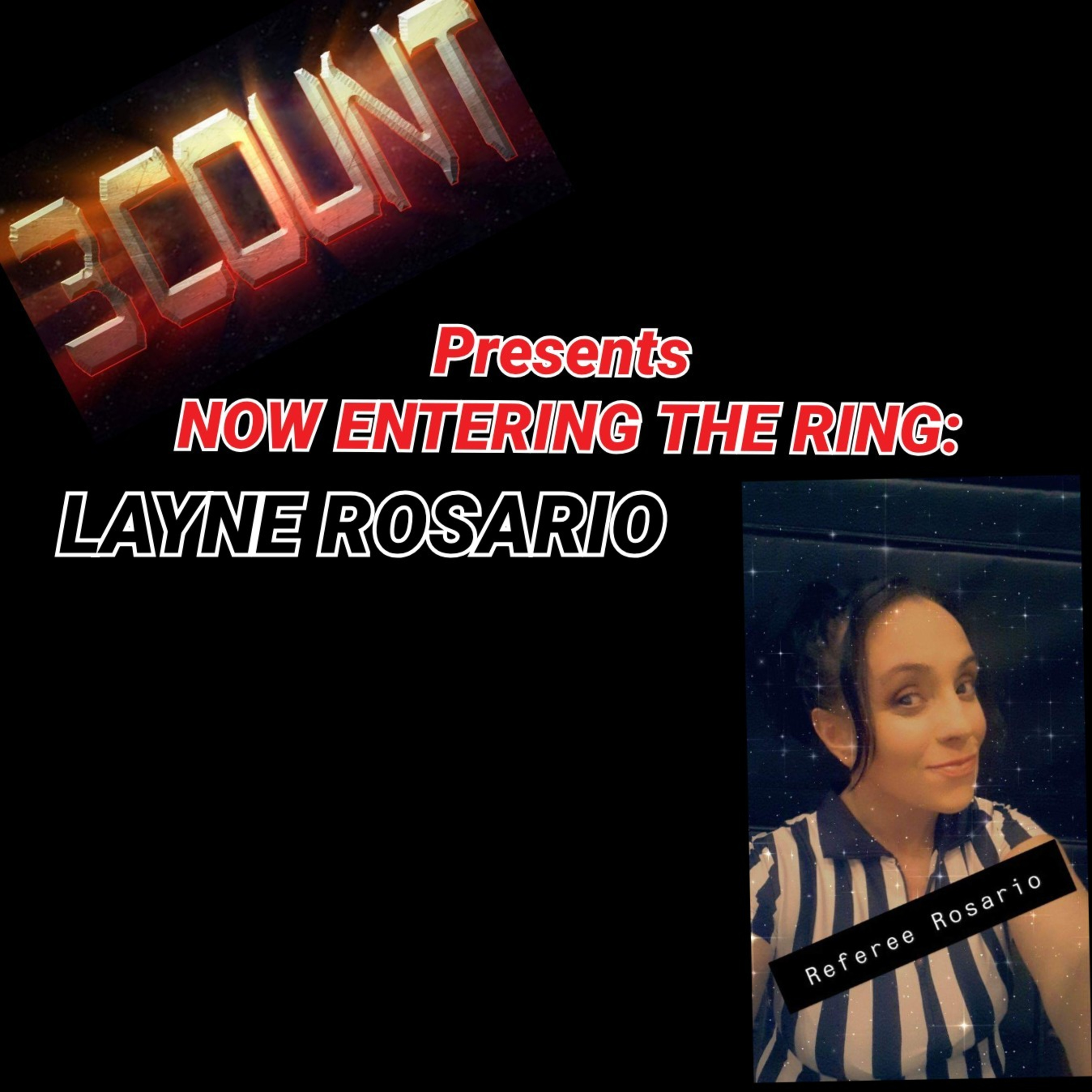 Layne Rosario is Now Entering The Ring  episode artwork