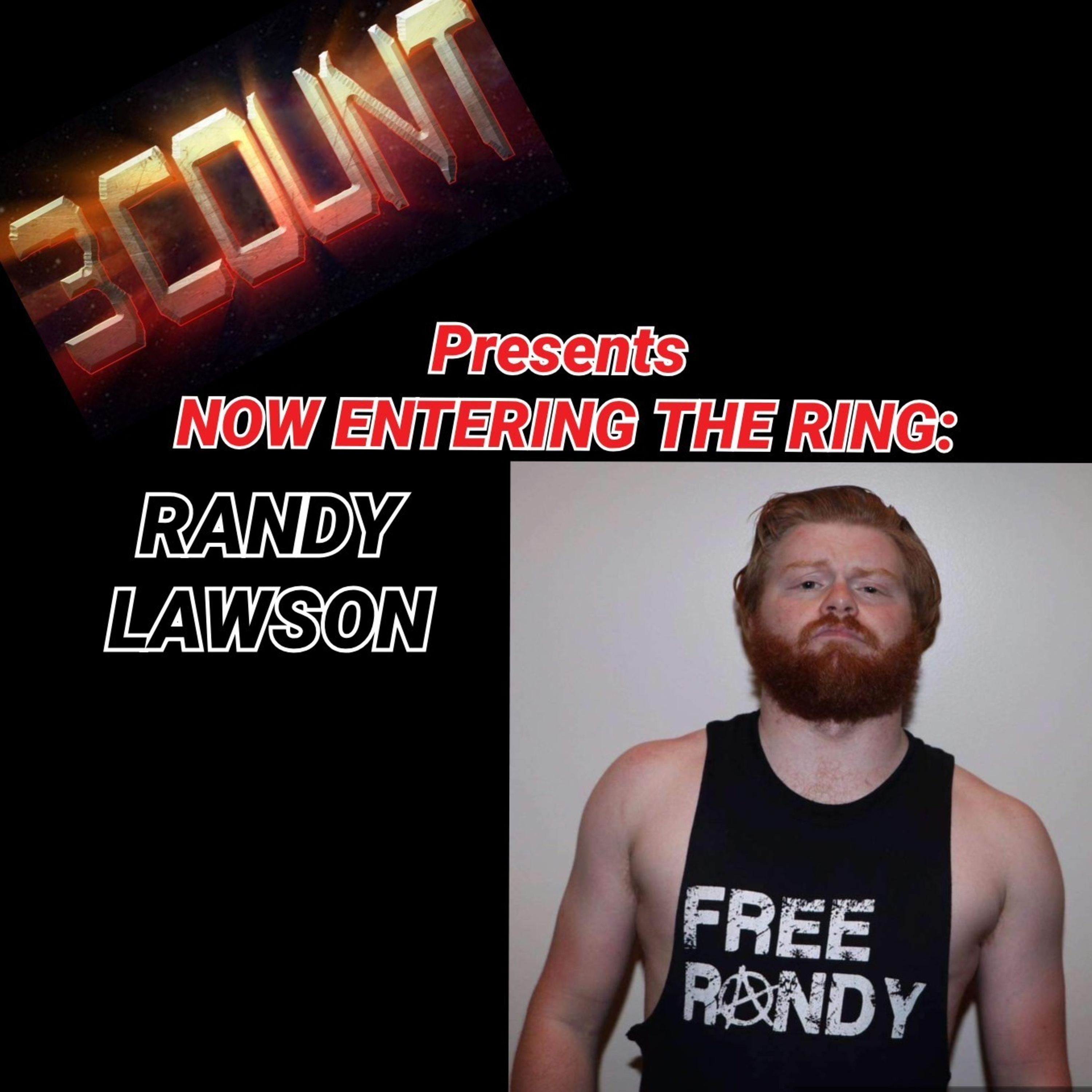 Randy Lawson is Now Entering The Ring  episode artwork