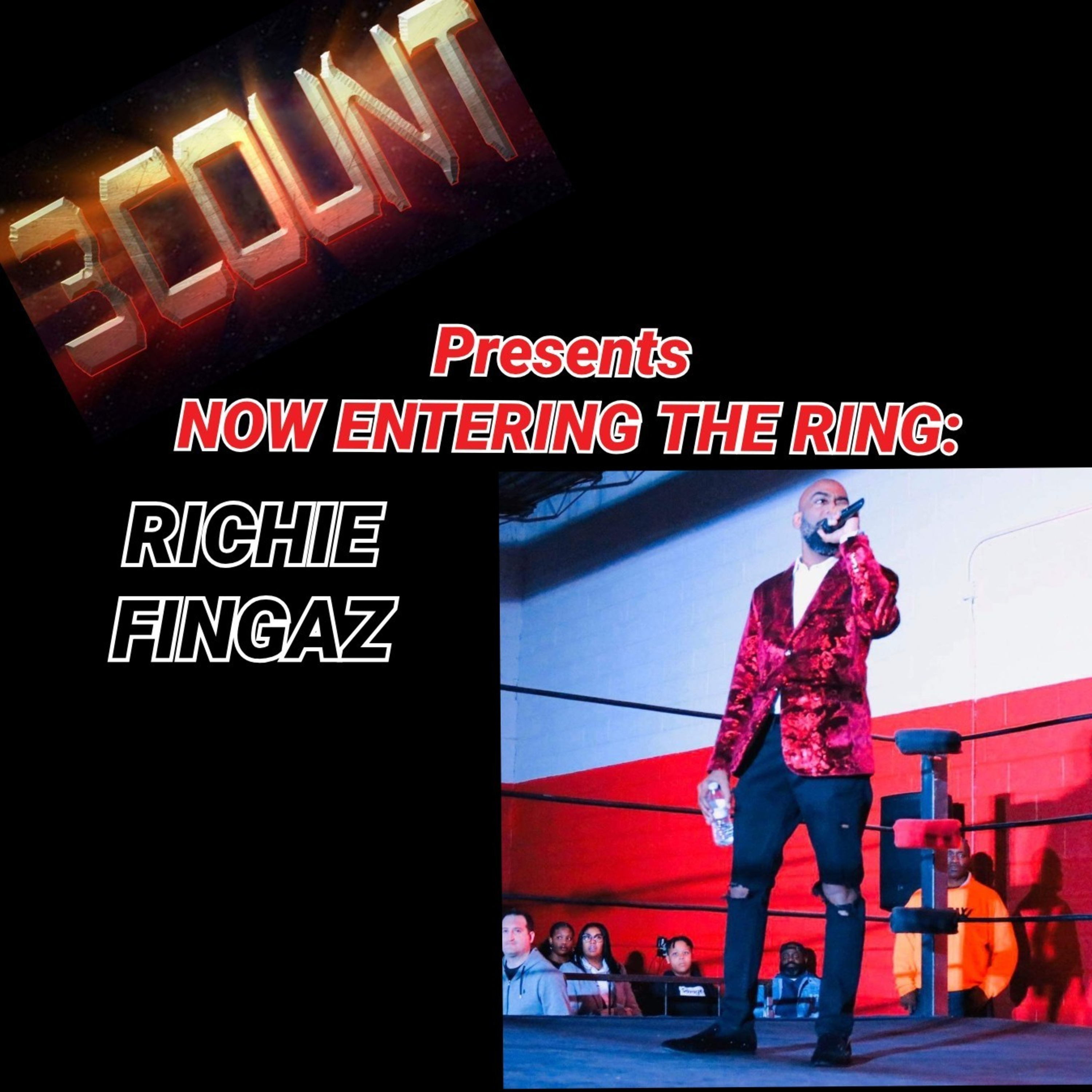 Richie Fingaz is Now Entering The Ring  episode artwork