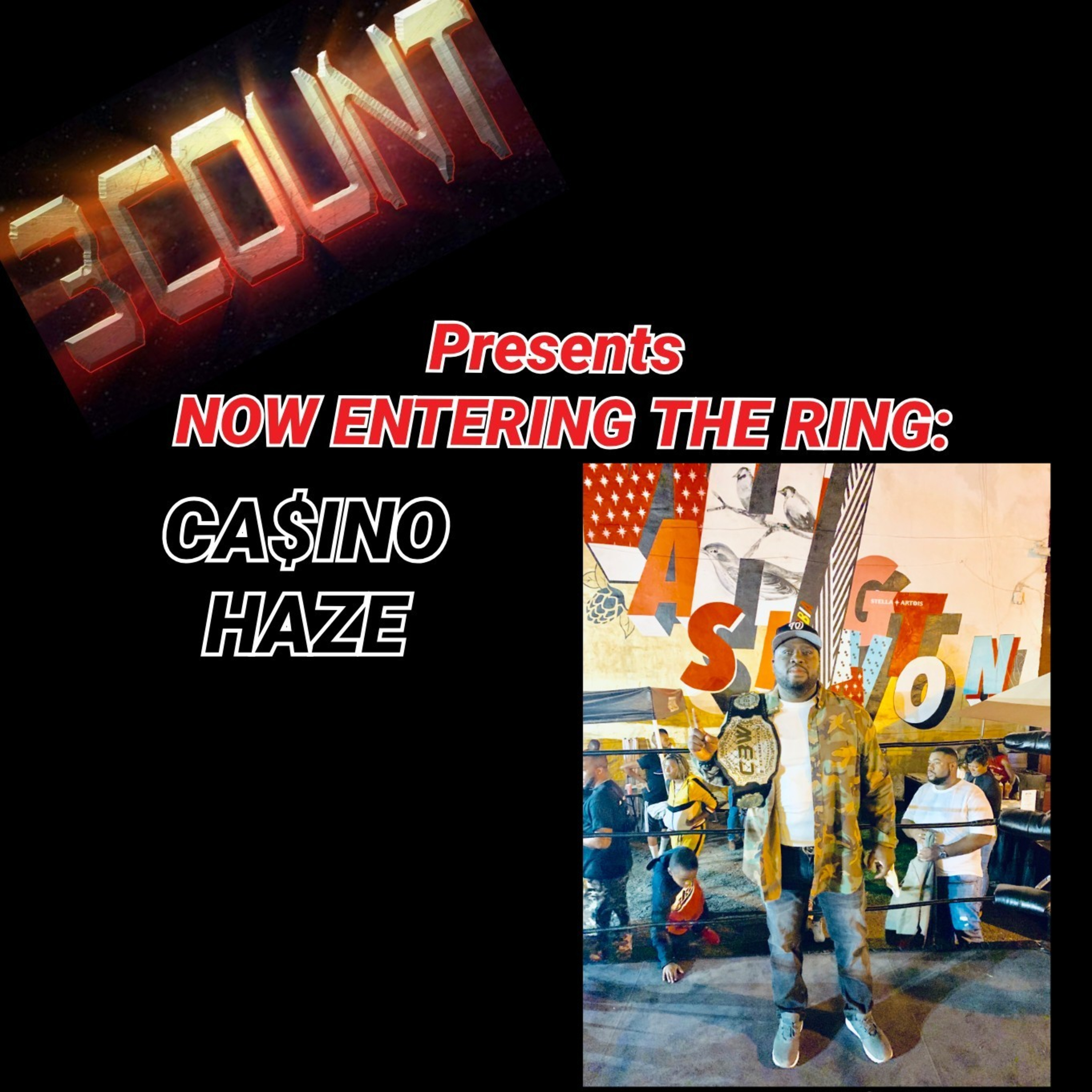 Ca$ino Haze is Now Entering The Ring  episode artwork