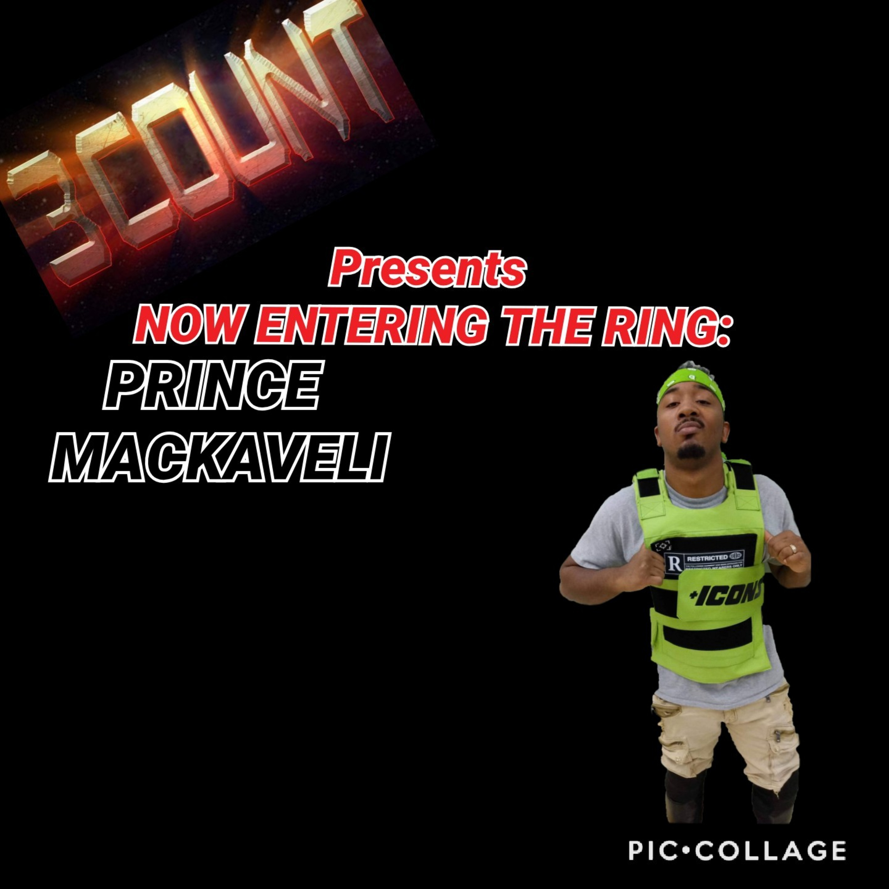 Prince Mackaveli is Now Entering The Ring  episode artwork