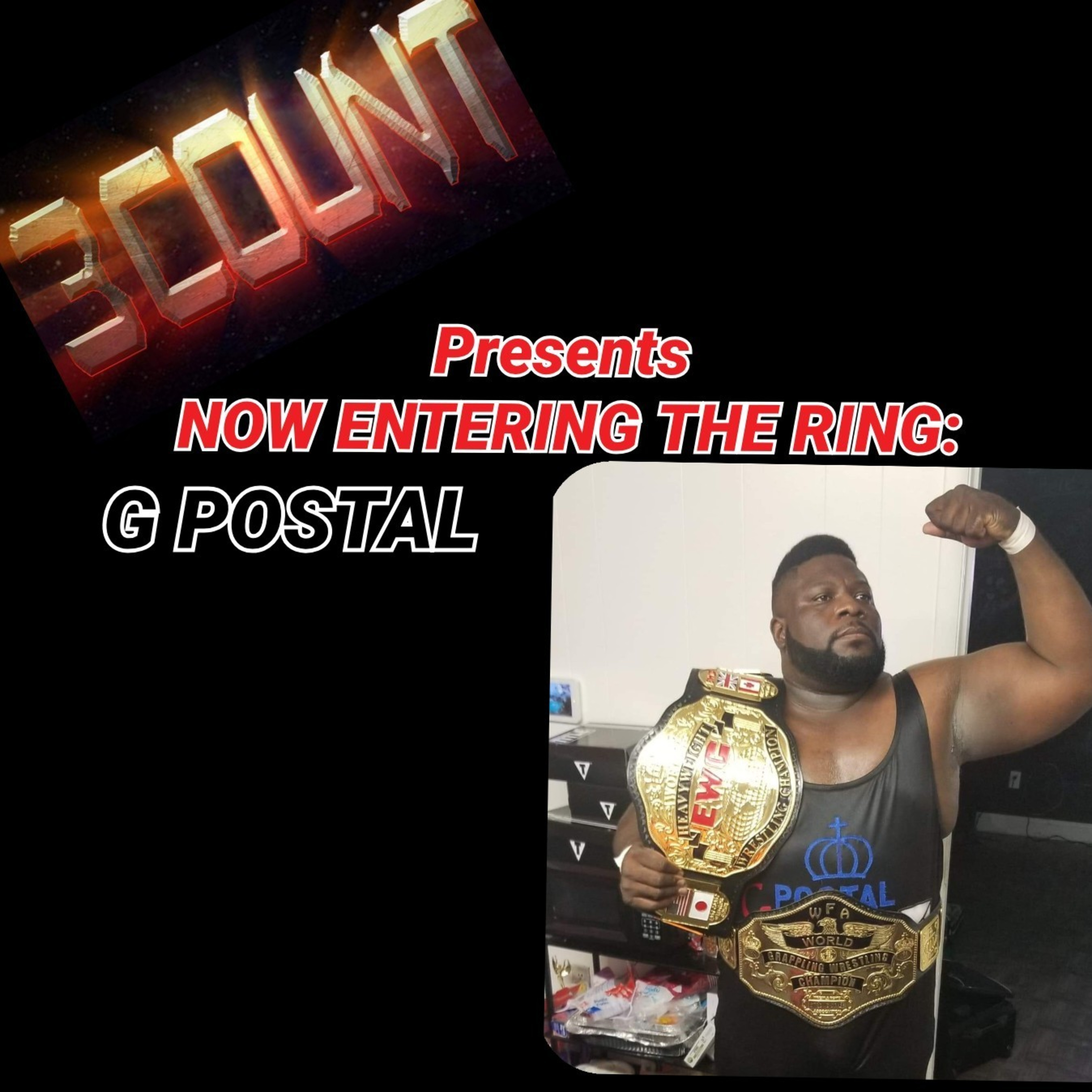 G Postal is Now Entering The Ring  episode artwork