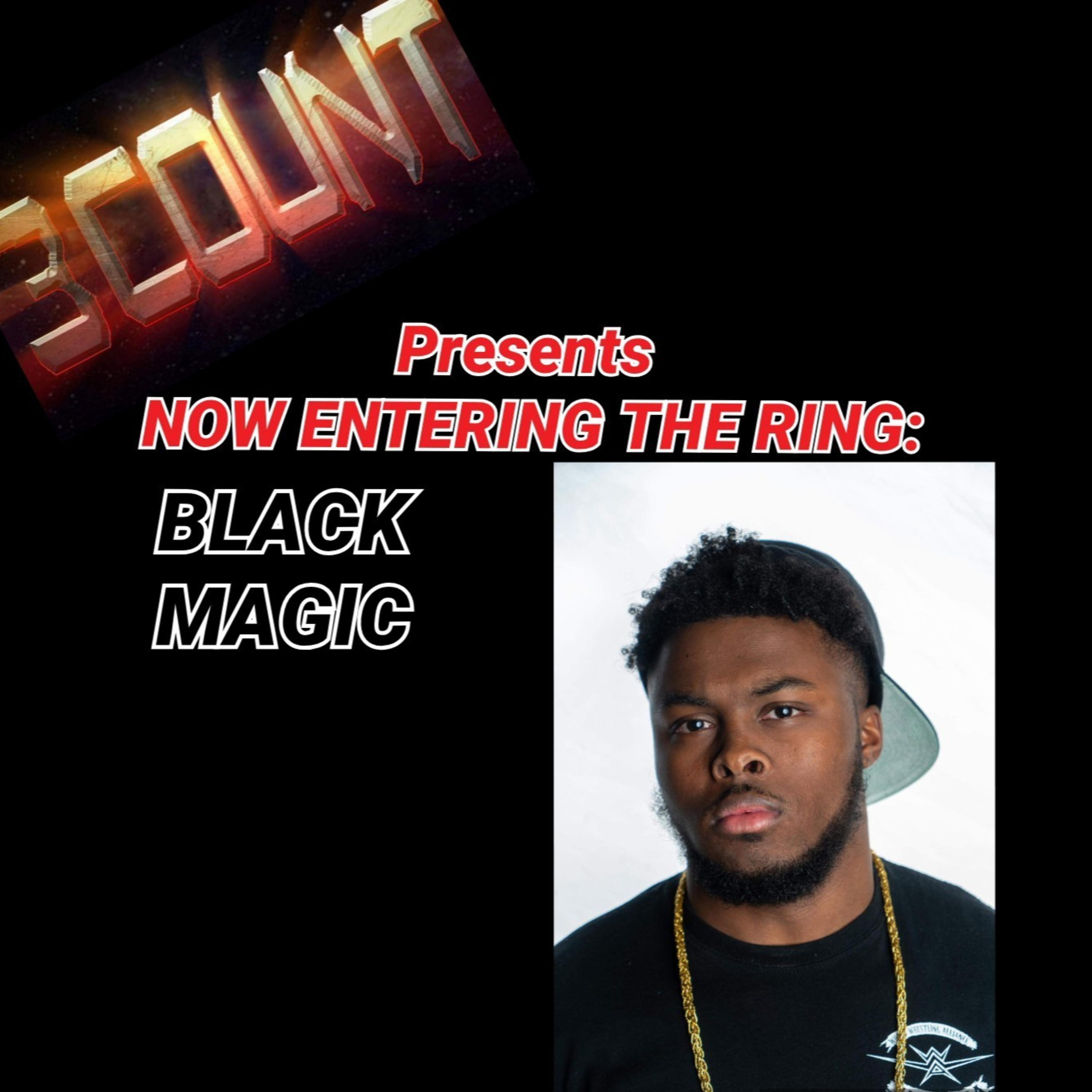 Black Magic is Now Entering The Ring episode artwork