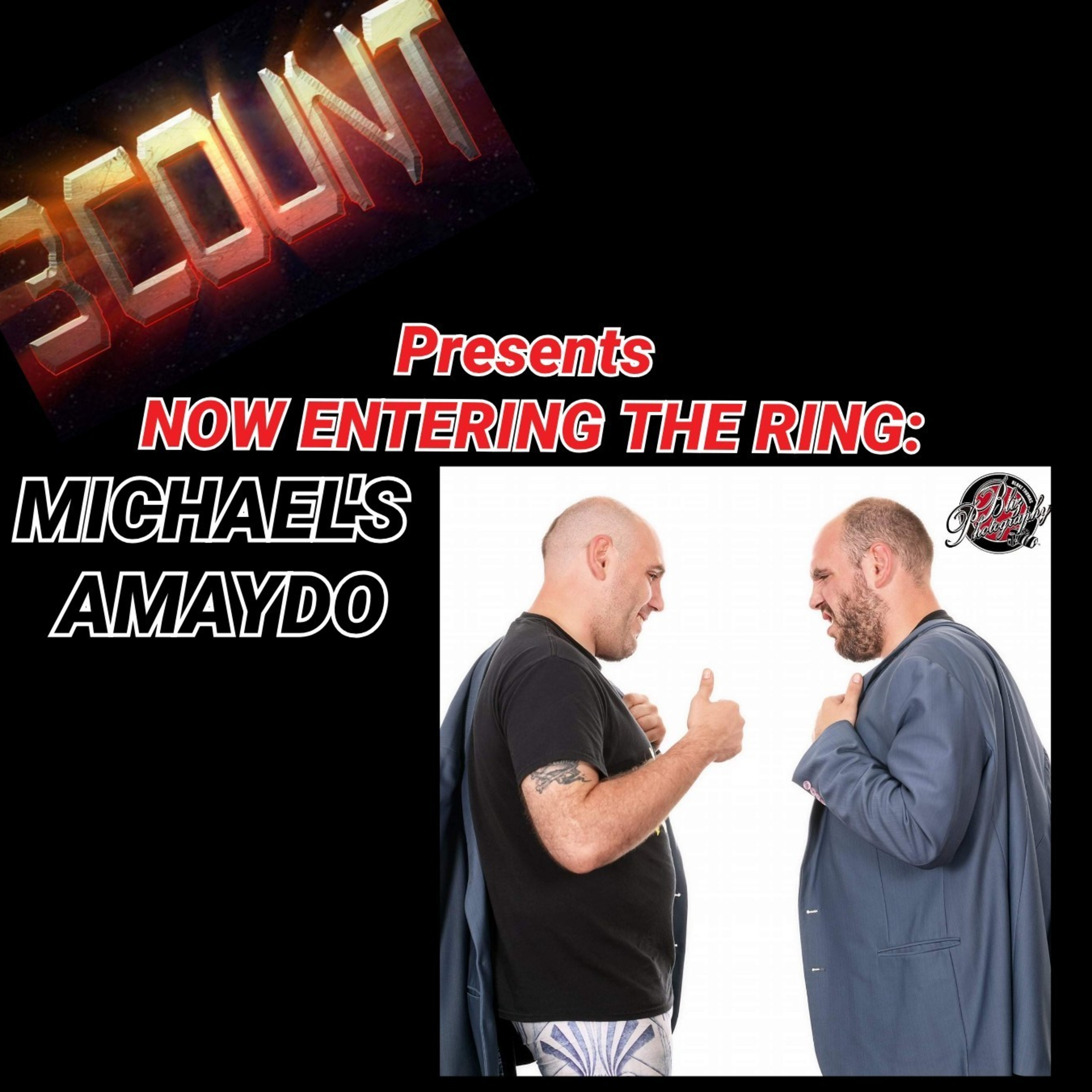Michaels Amaydo is Now Entering The Ring  episode artwork