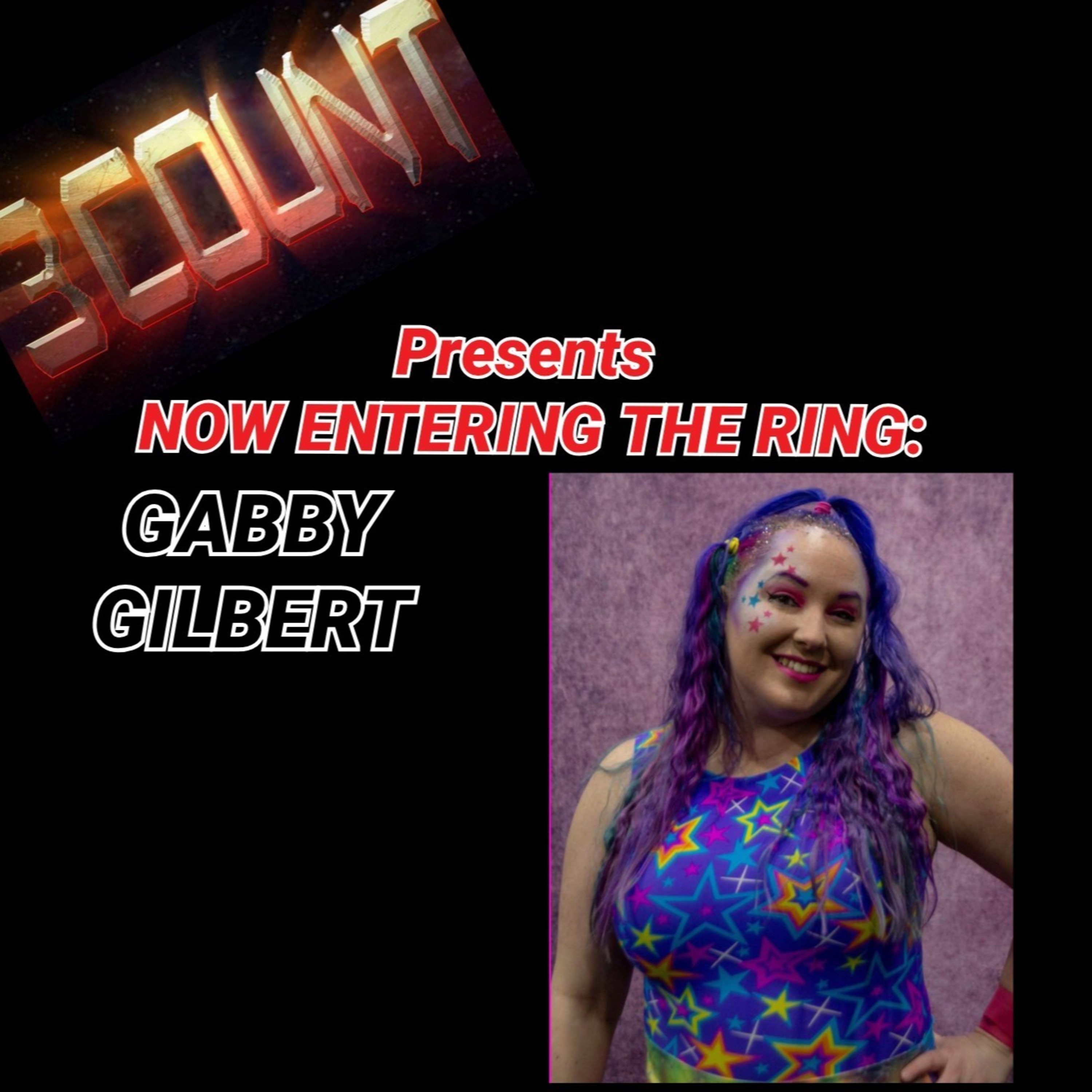 Gabby Gillbert is Now Entering The Ring  episode artwork