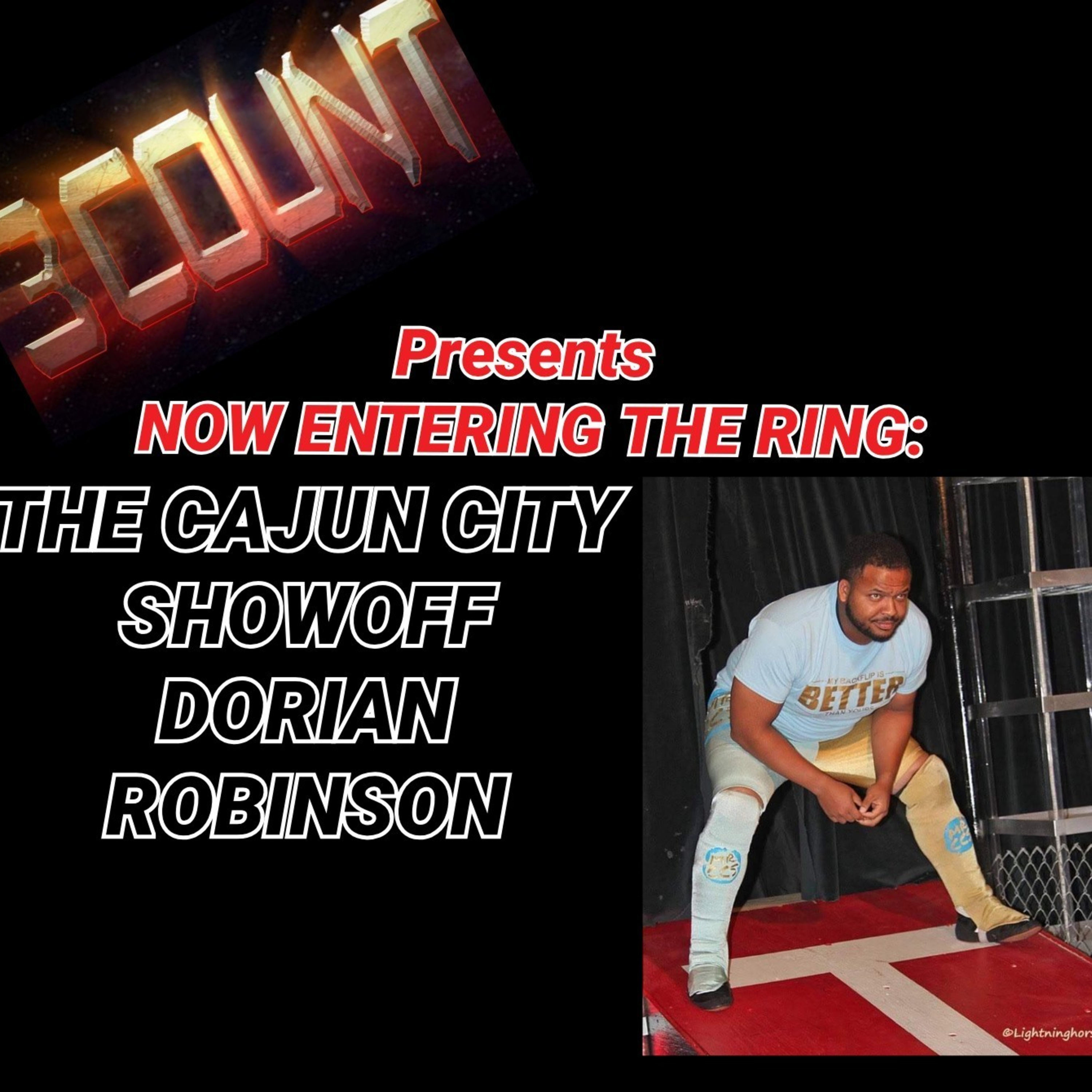 Dorian Robinson is Now Entering The Ring  episode artwork