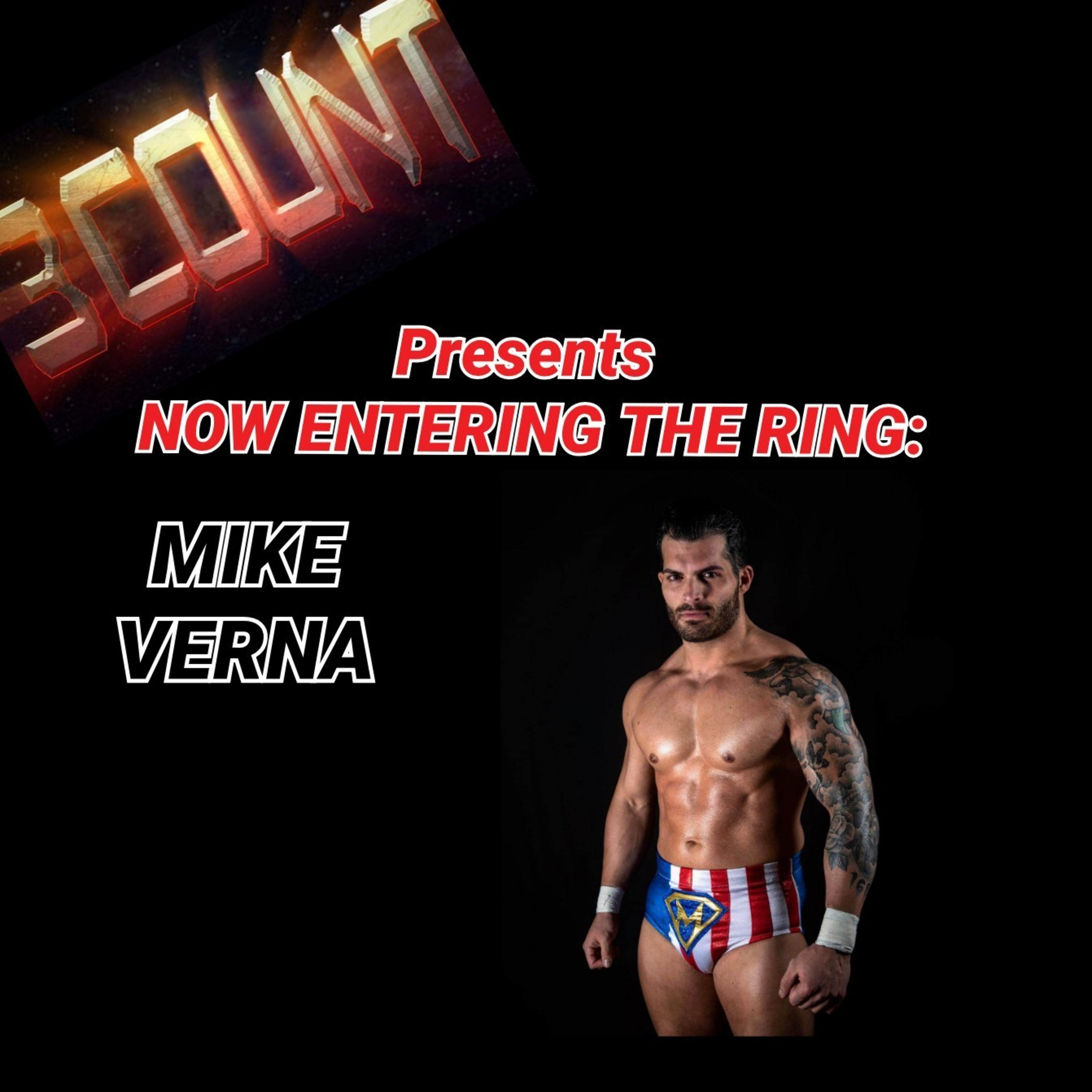 Mike Verna is Now Entering The Ring  episode artwork
