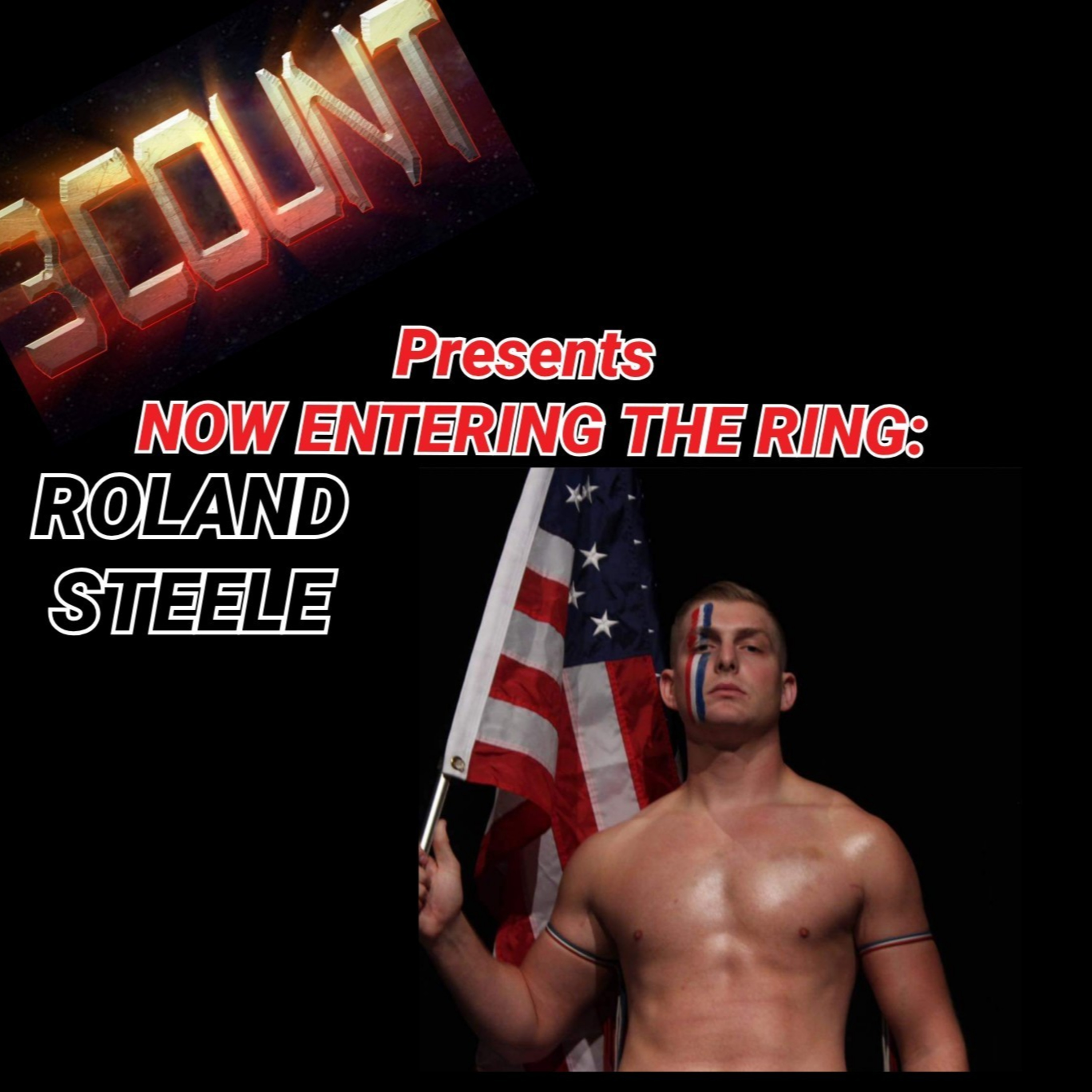 Roland Steele is Now Entering The Ring  episode artwork
