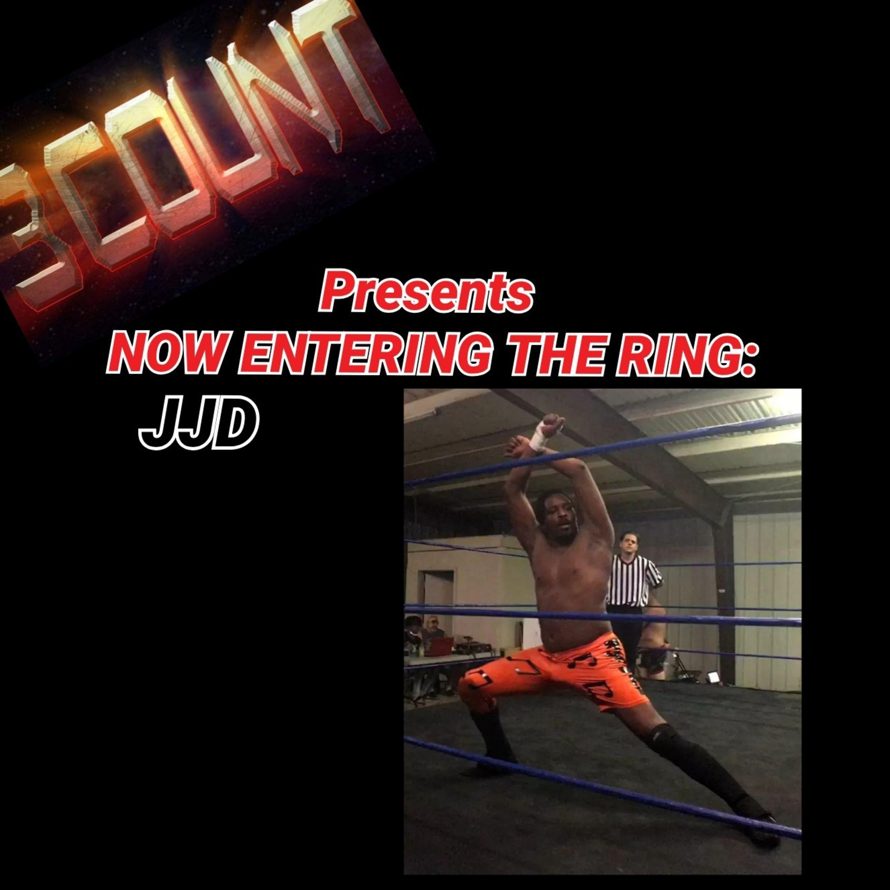 JJD is Now Entering The Ring  episode artwork