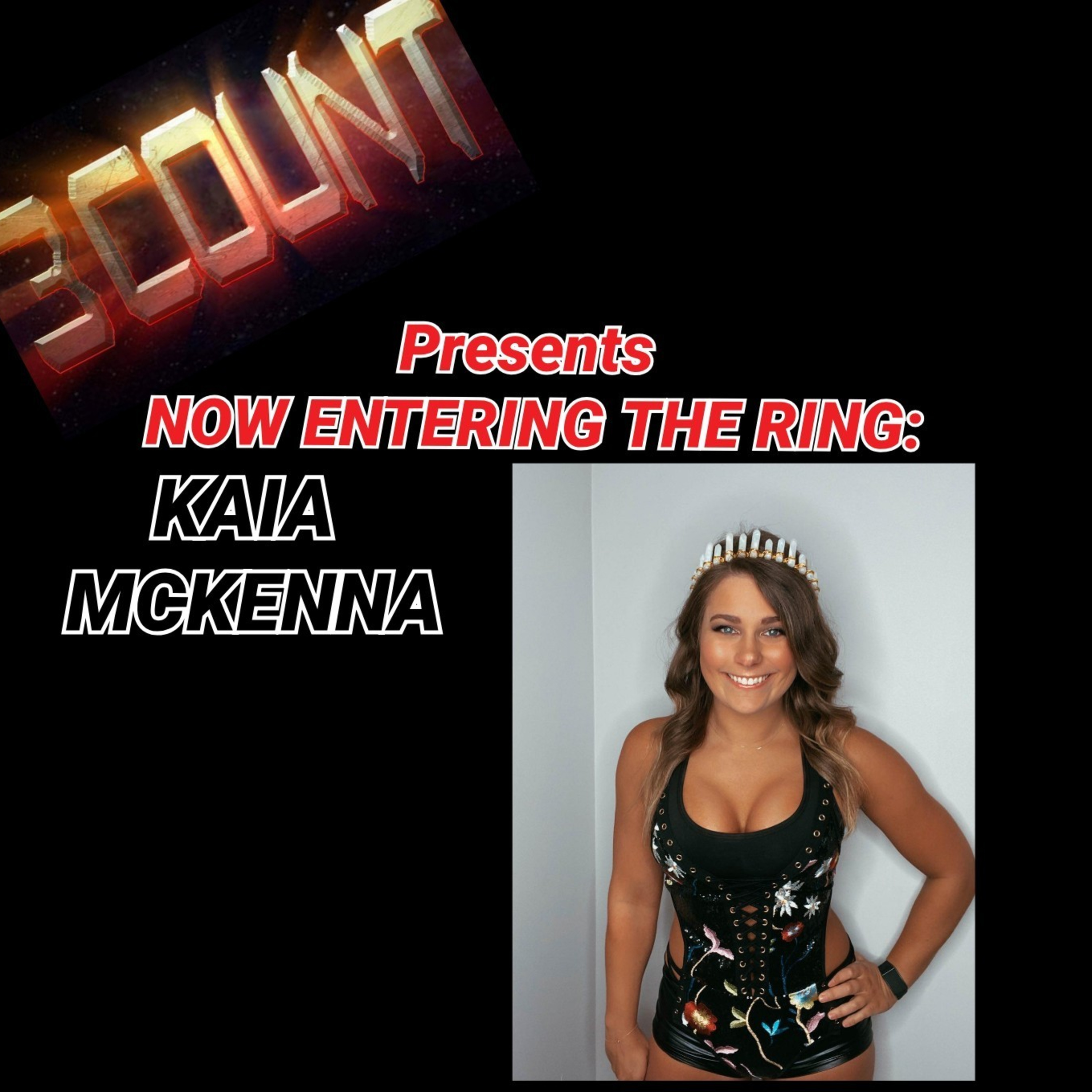 Kaia McKenna is Now Entering The Ring  episode artwork