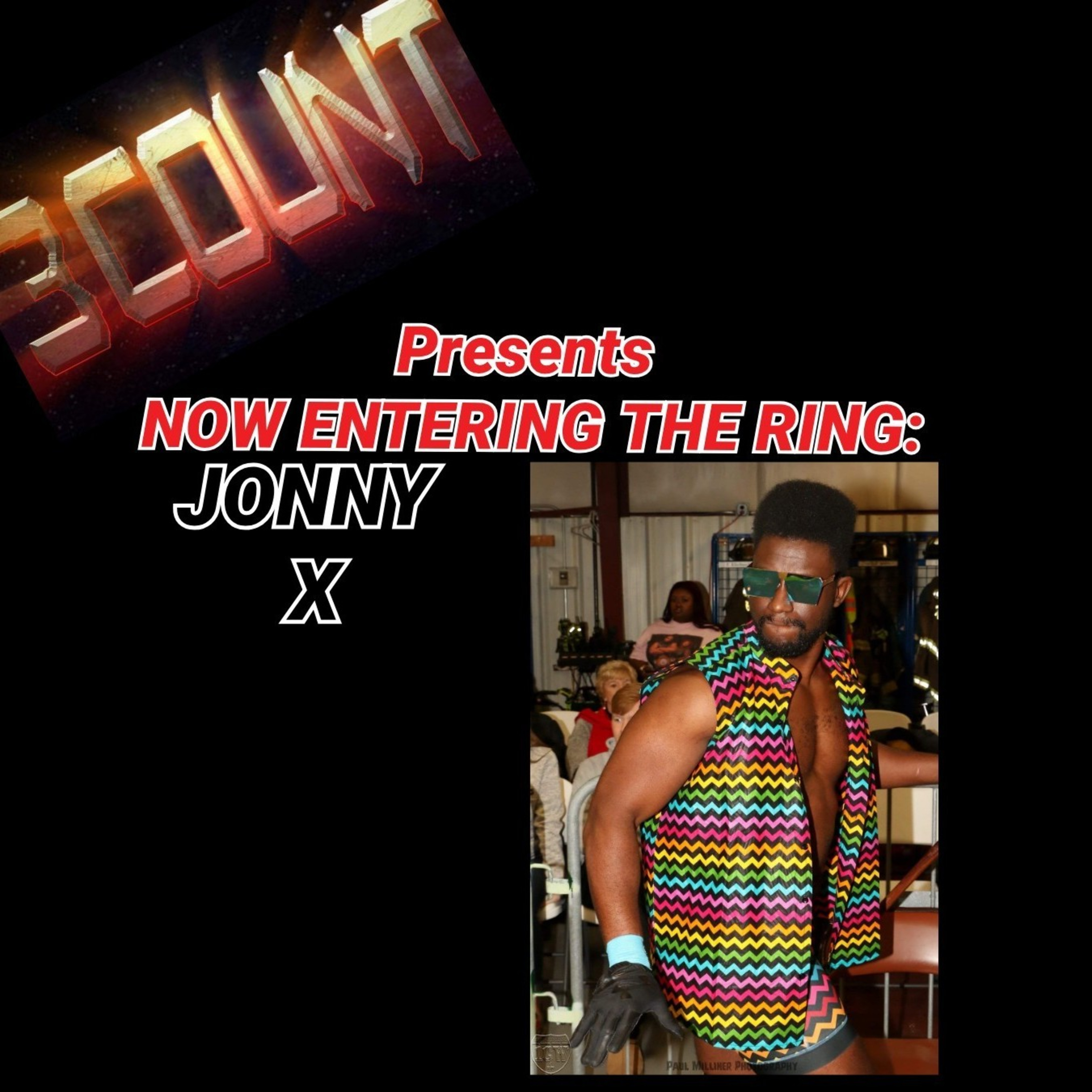 Jonny X is Now Entering The Ring episode artwork
