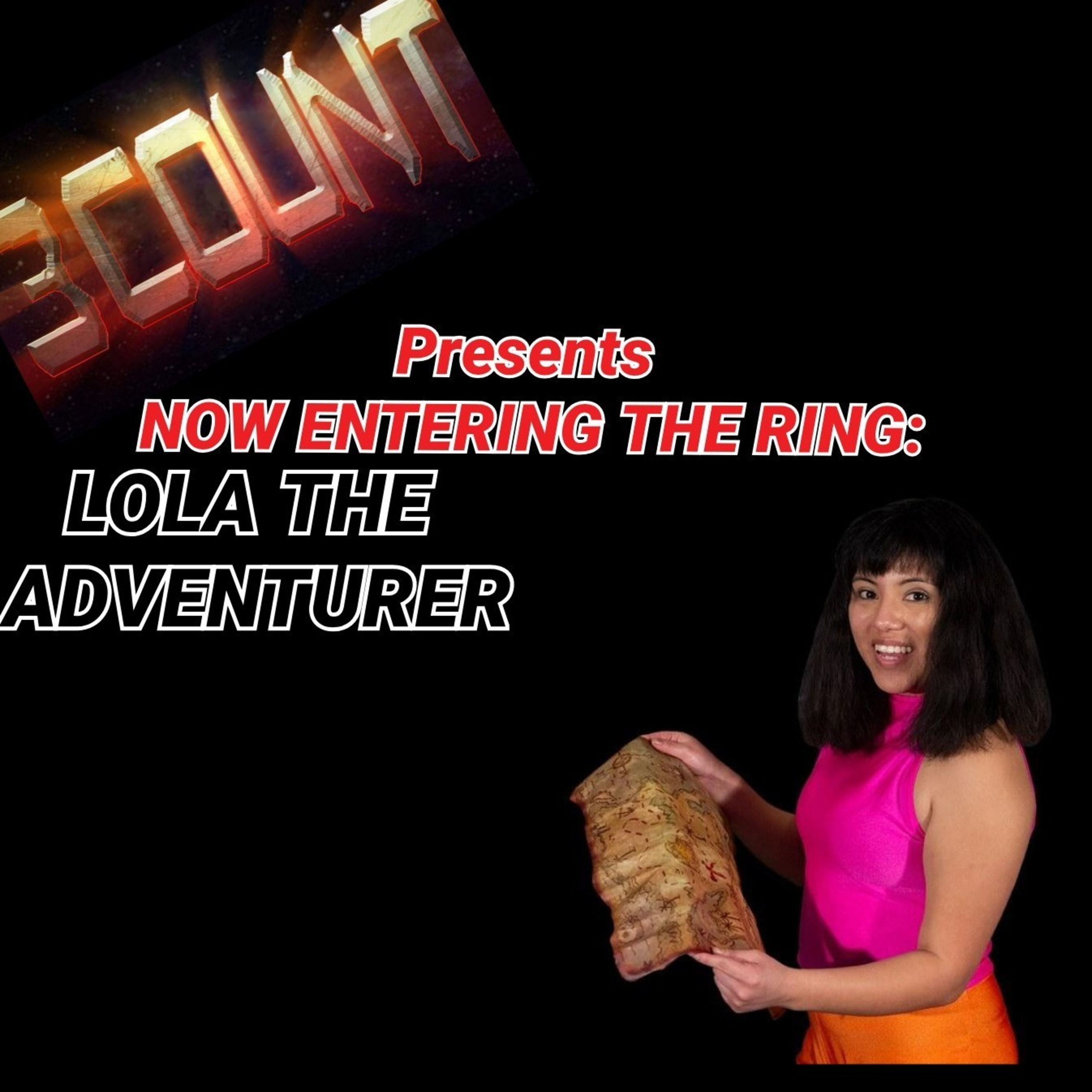 Lola The Adventurer is Now Entering The Ring episode artwork