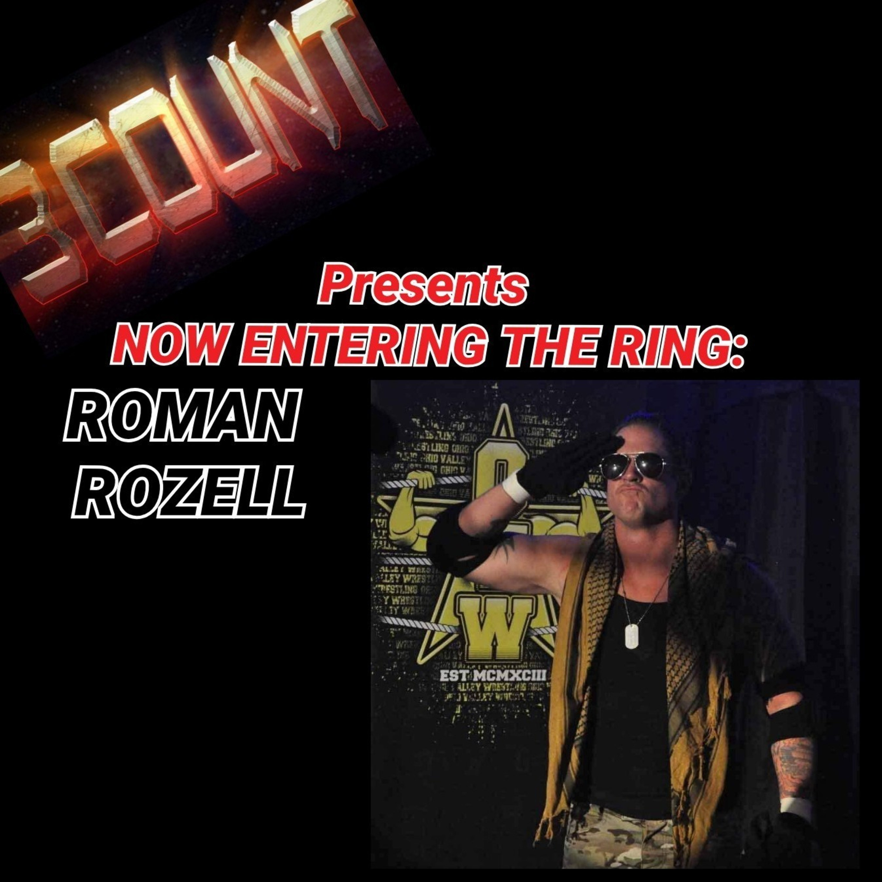 Roman Rozell is Now Entering The Ring episode artwork