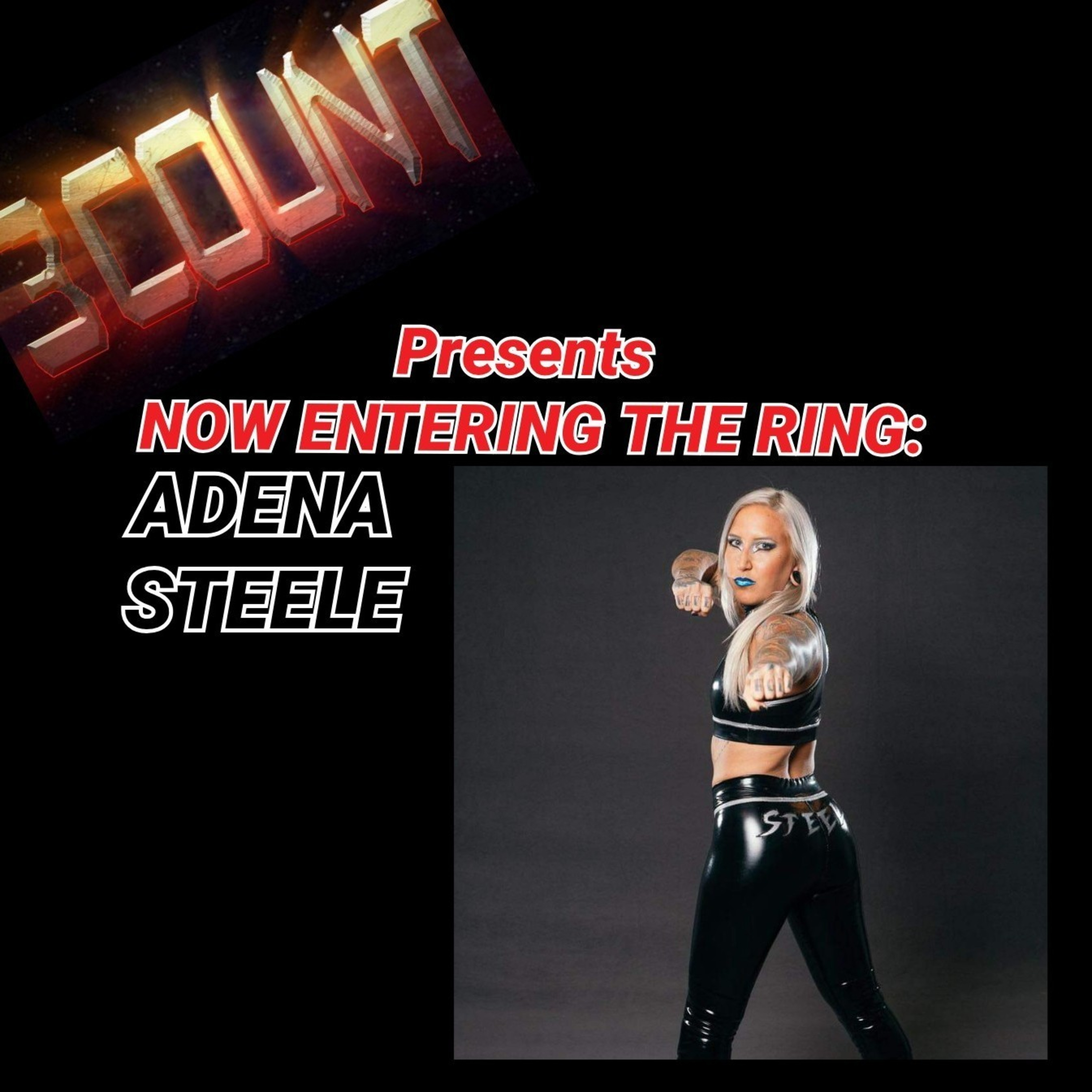 Adena Steele is Now Entering The Ring episode artwork