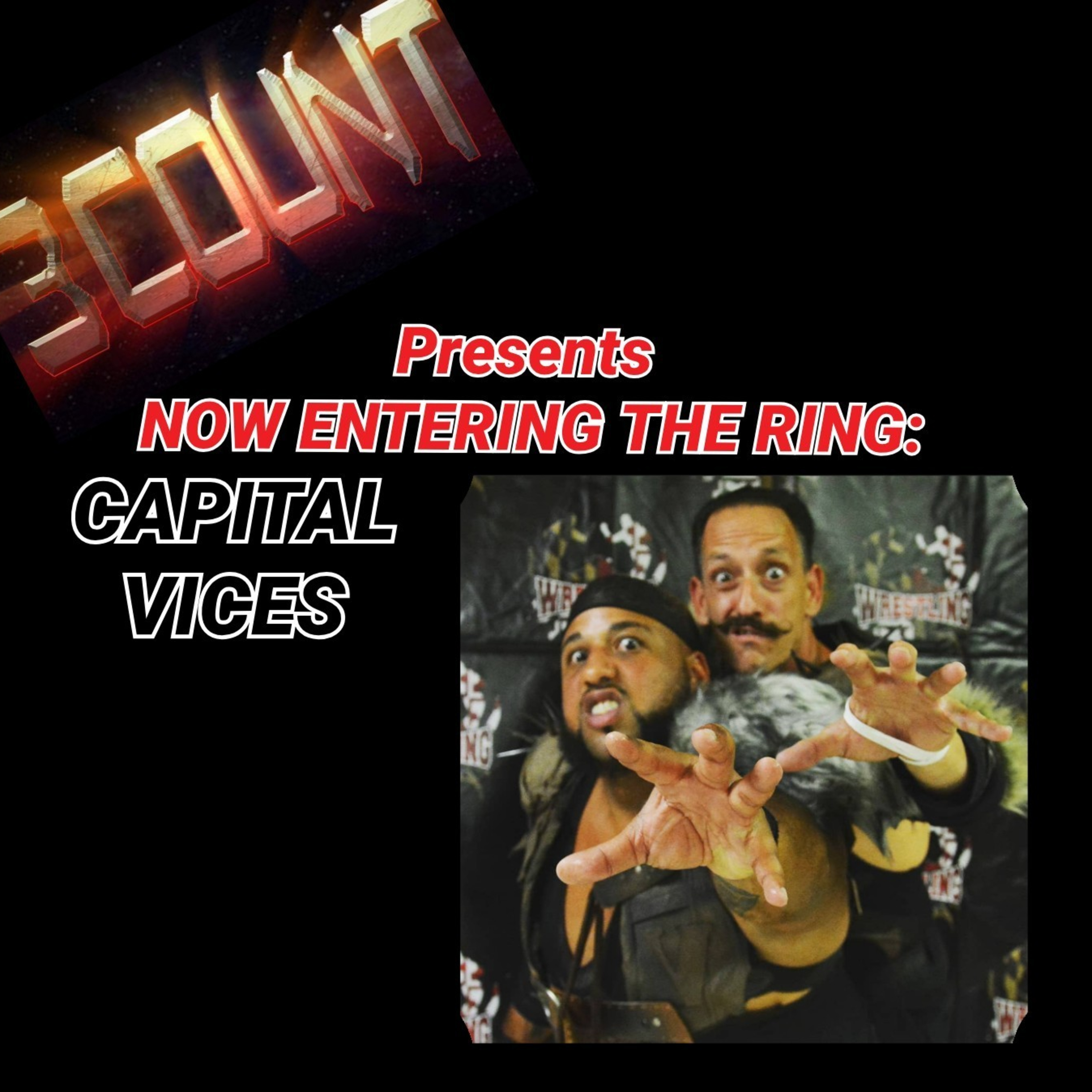Capital Vices is Now Entering The Ring  episode artwork